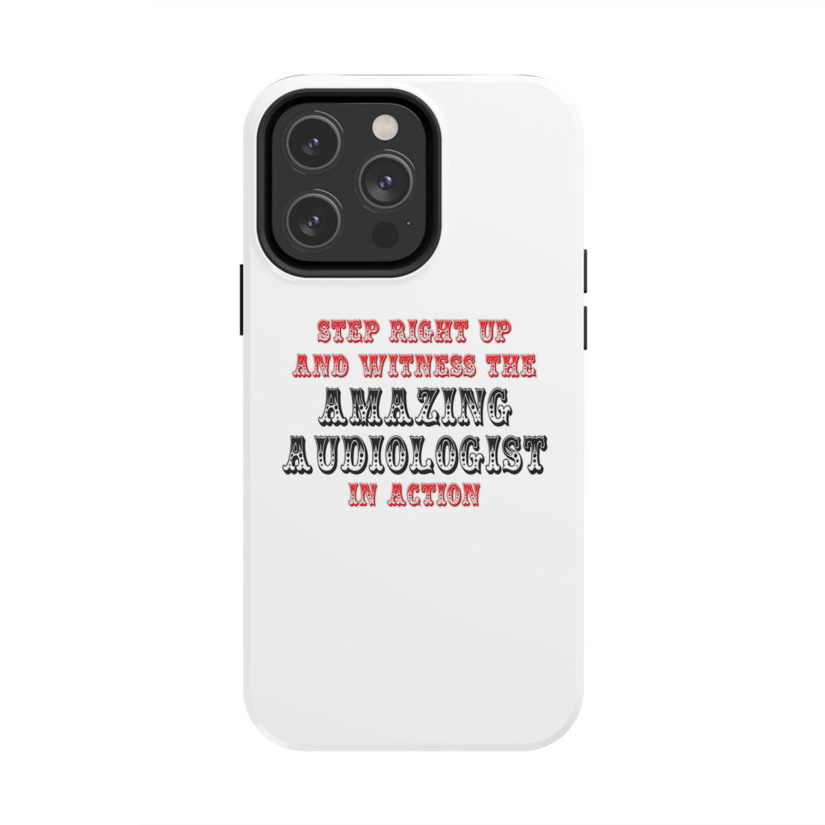 Amazing Audiologist In Action - Tough Phone Cases