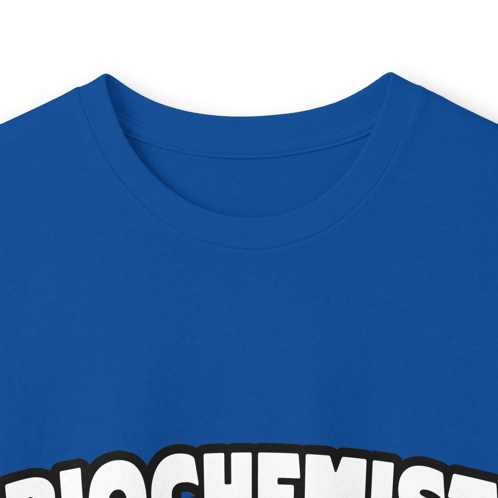 Biochemist...Big Deal - Unisex Ultra Cotton Long Sleeve Tee