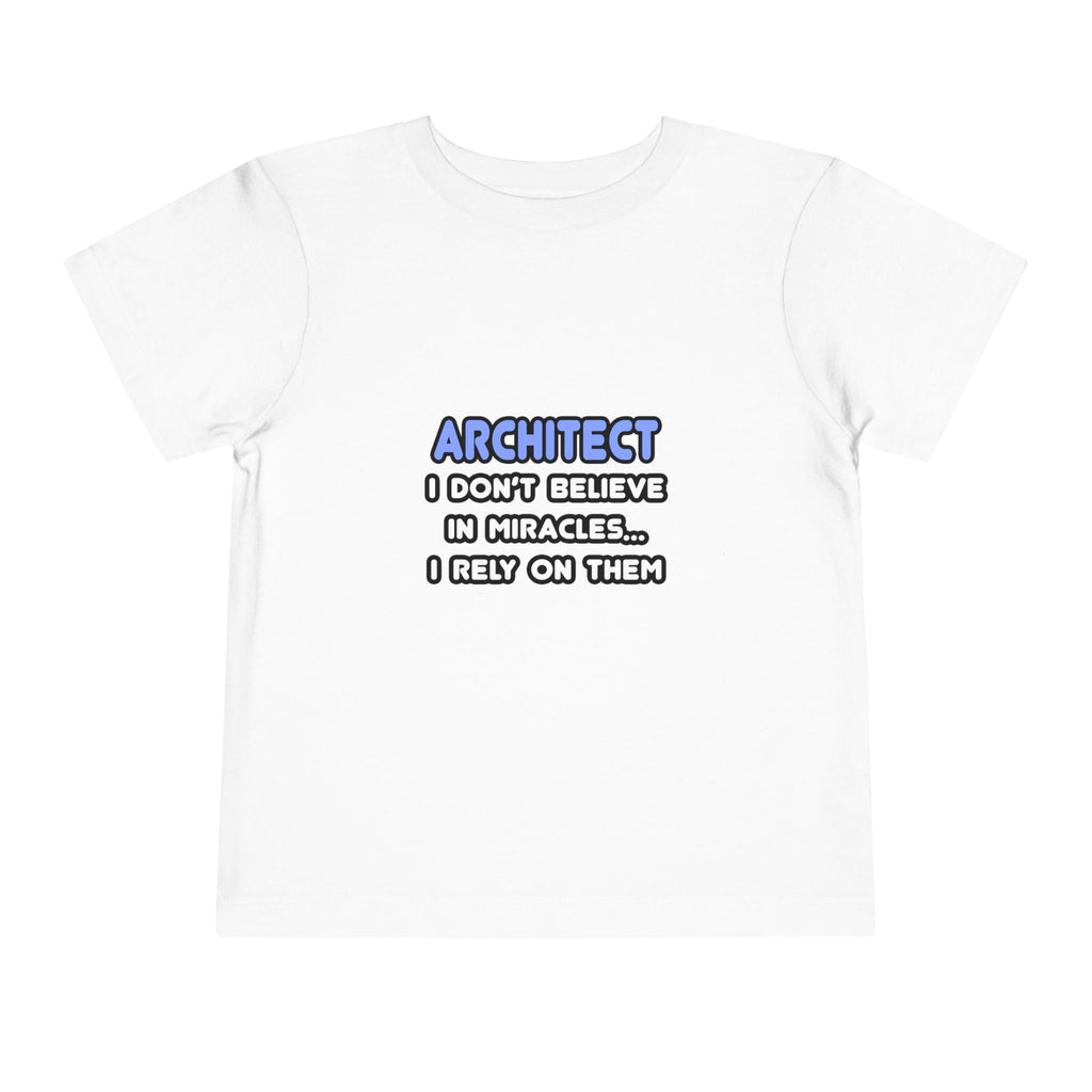 Miracles and Architects - Toddler Short Sleeve Tee