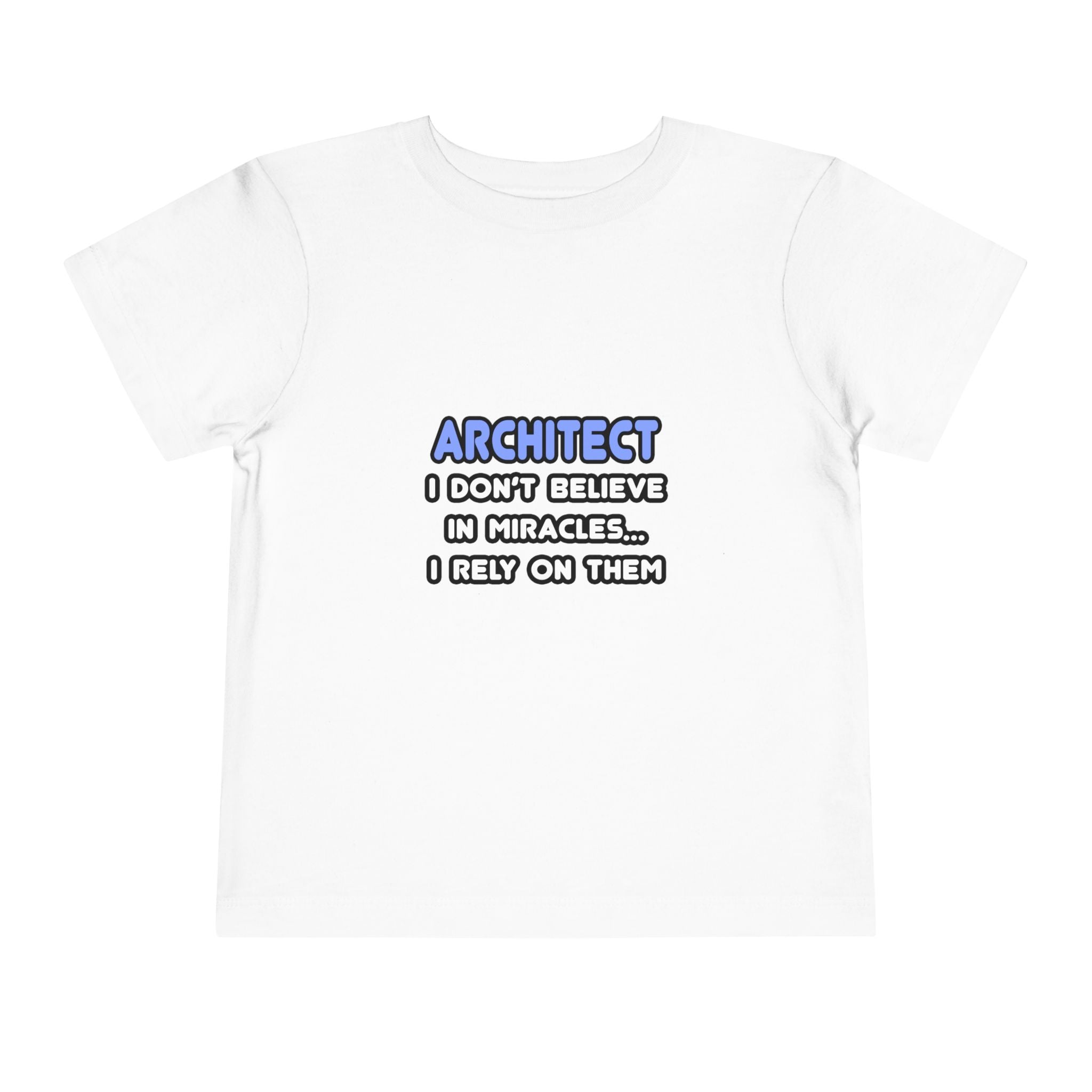 Miracles and Architects - Toddler Short Sleeve Tee