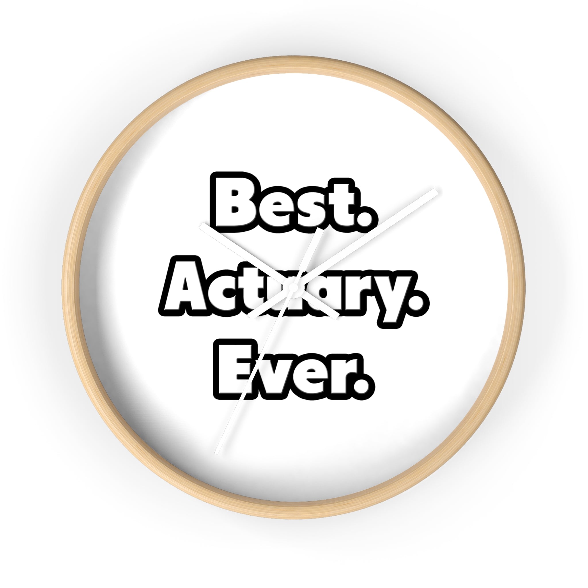 Best. Actuary. Ever - Wall Clock