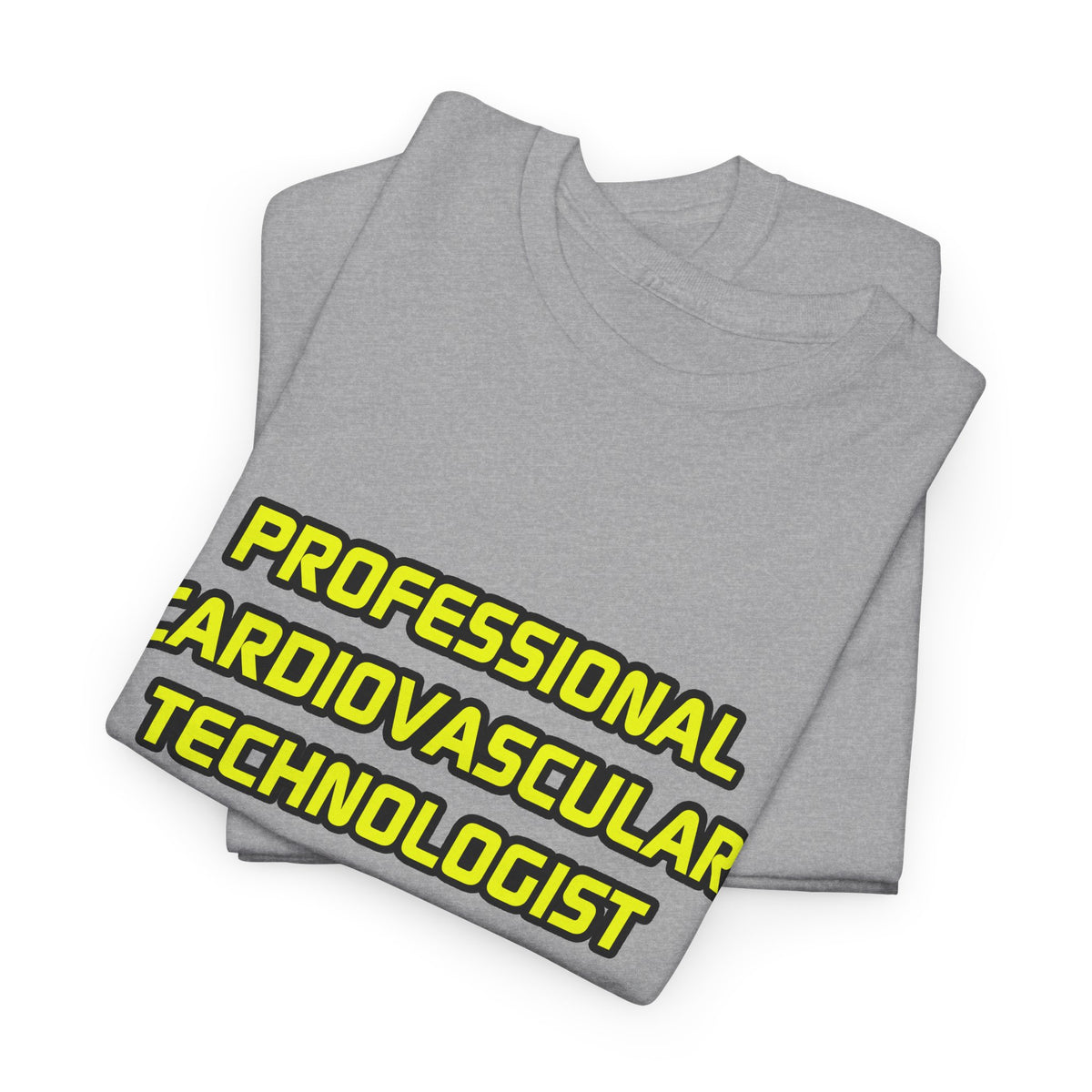 Professional Cardiovascular Technologist .. Joke - Unisex Heavy Cotton Tee