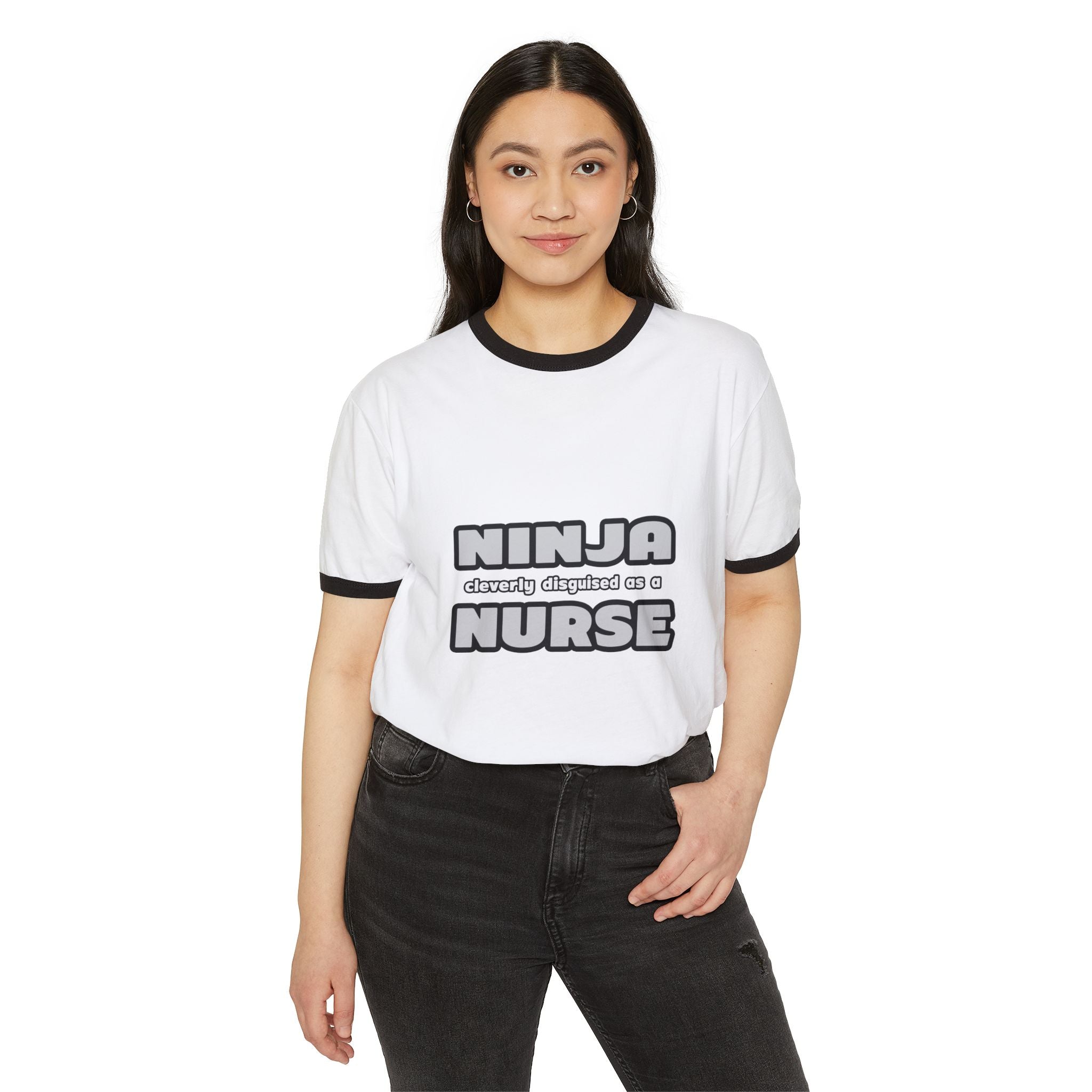 Ninja Cleverly Disguised As A Nurse - Unisex Cotton Ringer T-Shirt