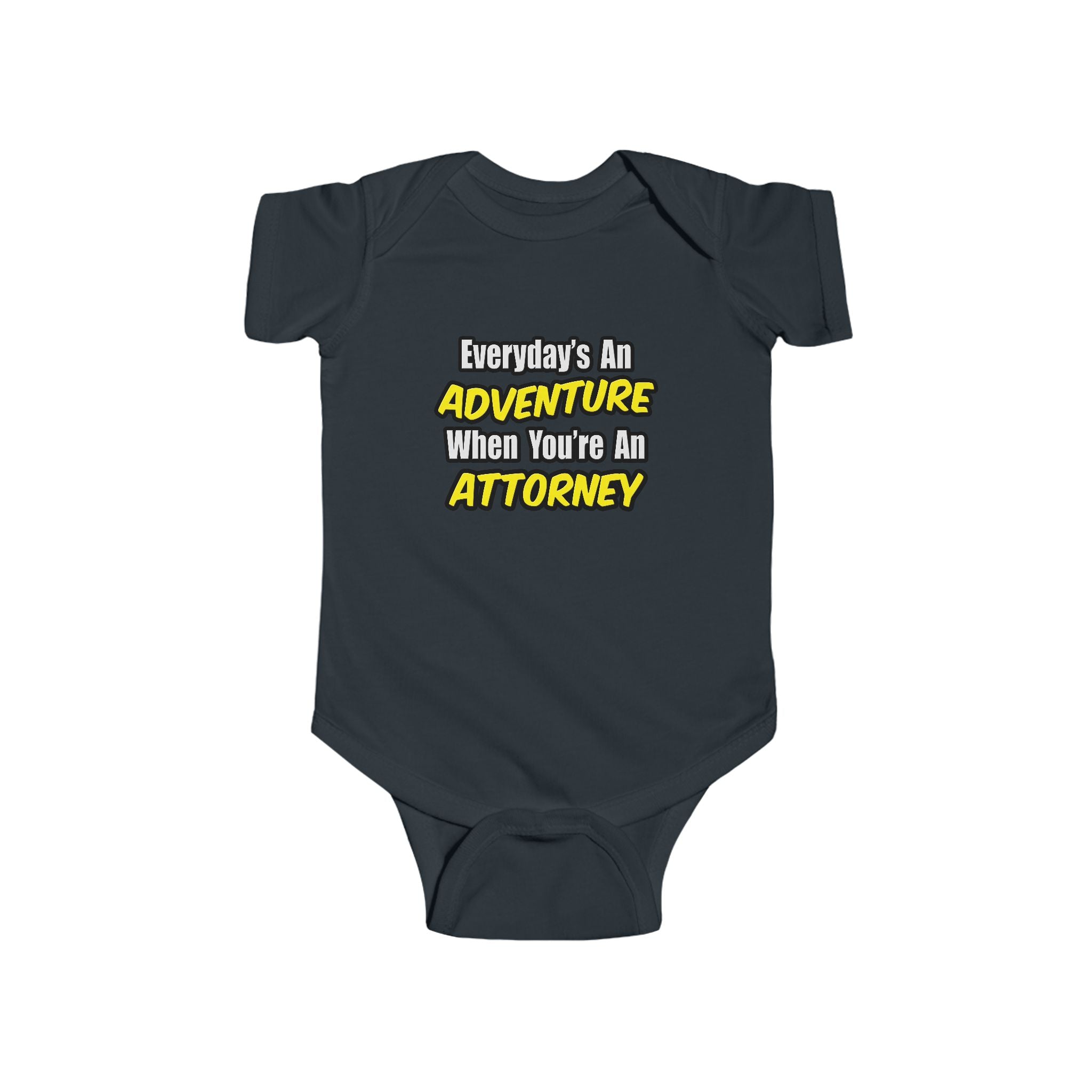 Everyday's An Adventure...Attorney - Infant Fine Jersey Bodysuit