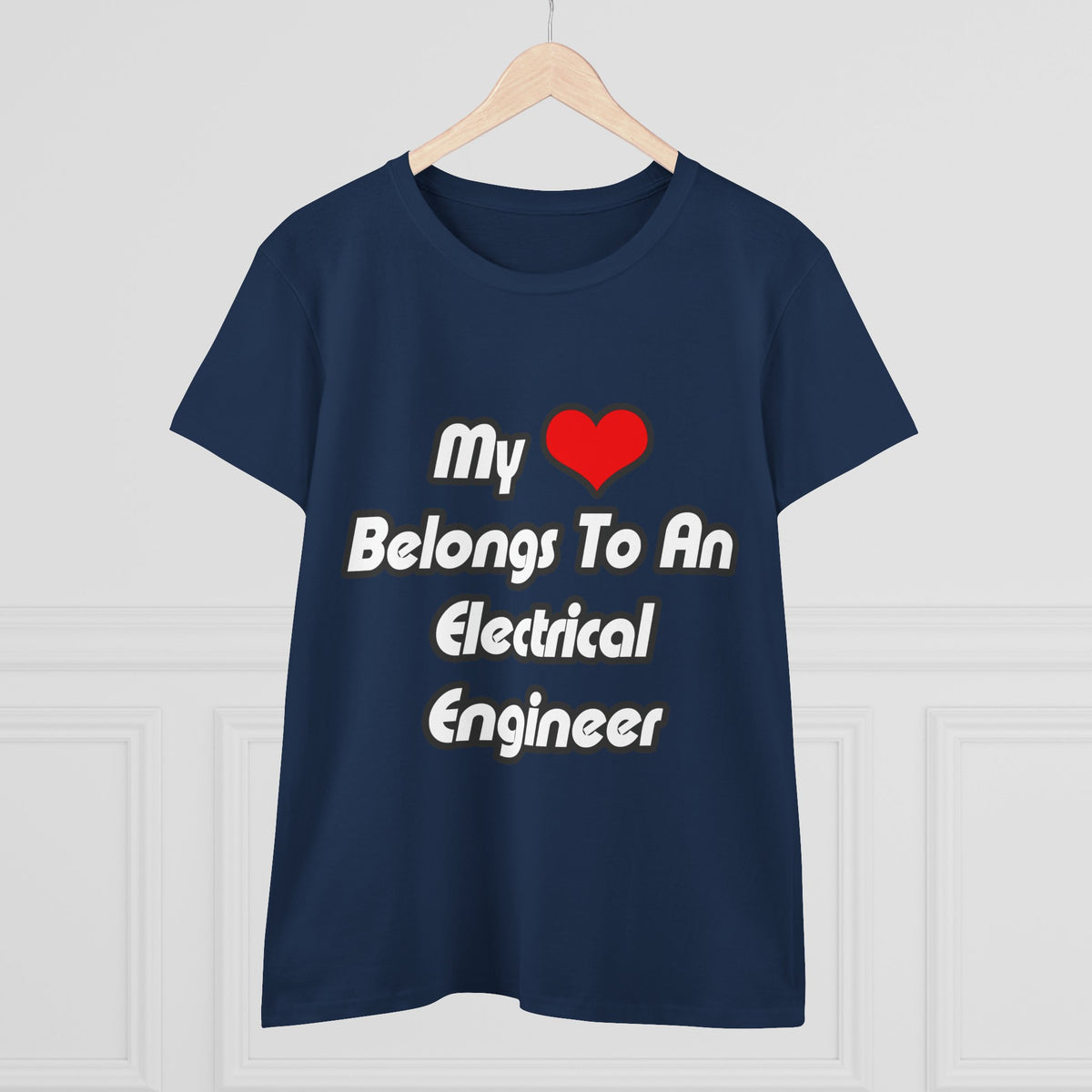 My Heart Belongs To An Electrical Engineer - Women's Midweight Cotton Tee