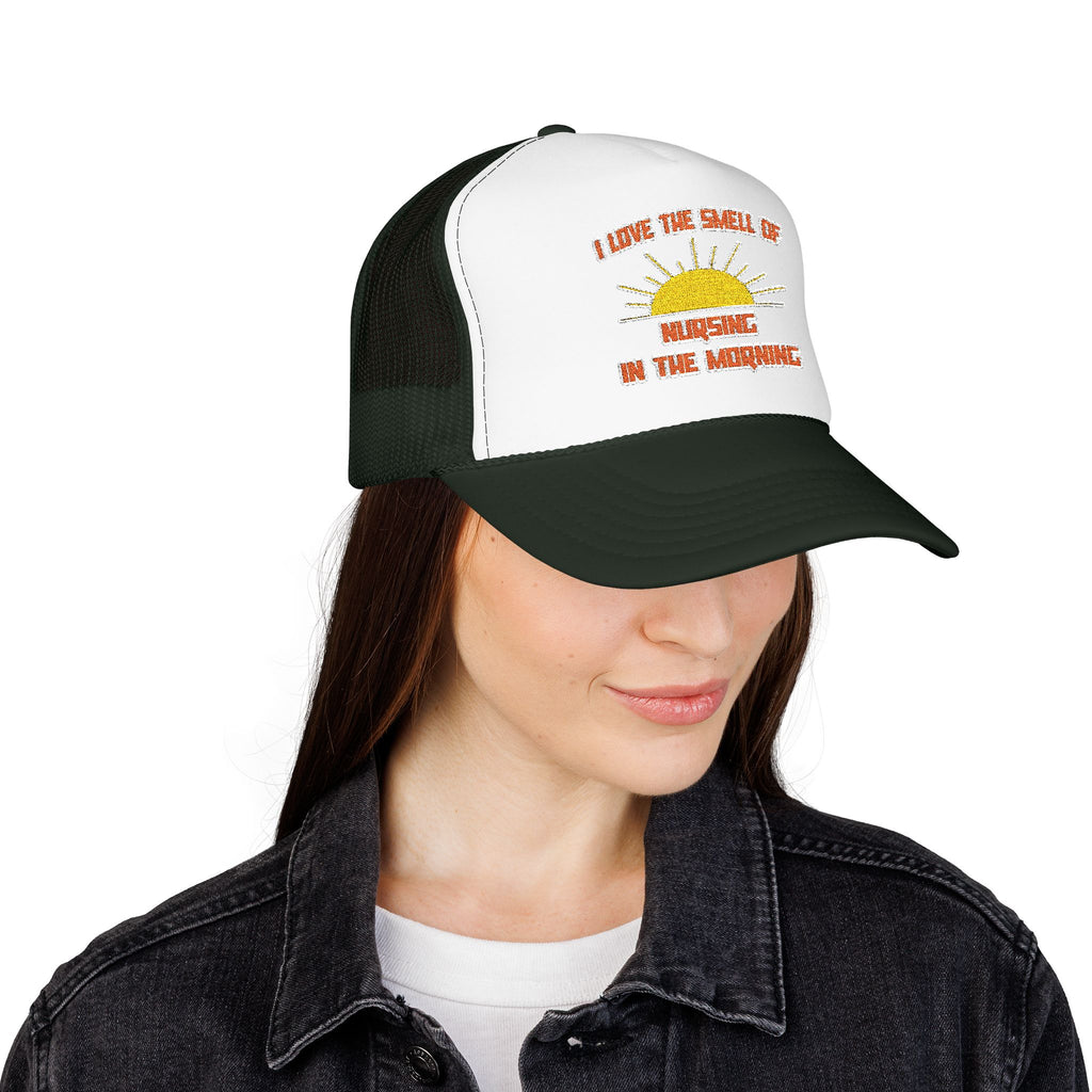 Smell of Nursing in the Morning - Foam Trucker Hat