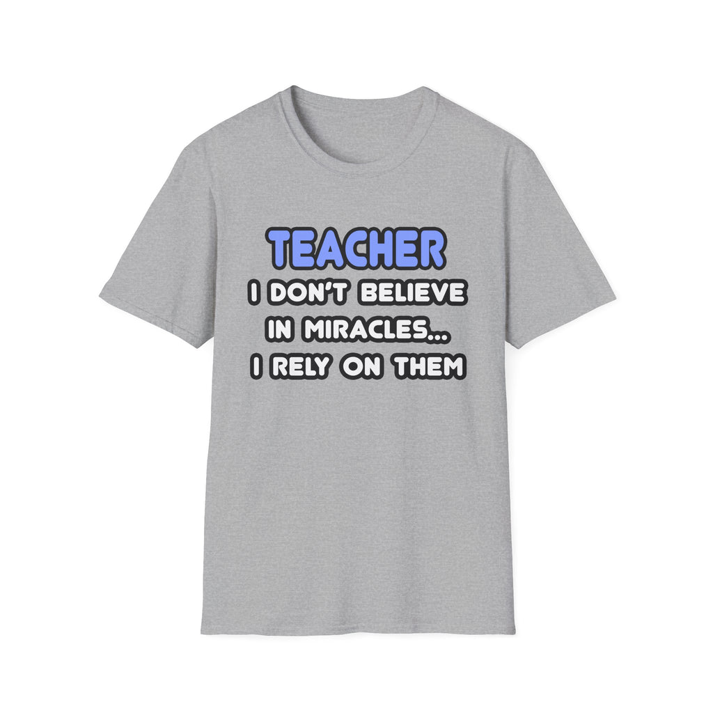 Miracles and Teachers - Unisex Softstyle T-Shirt