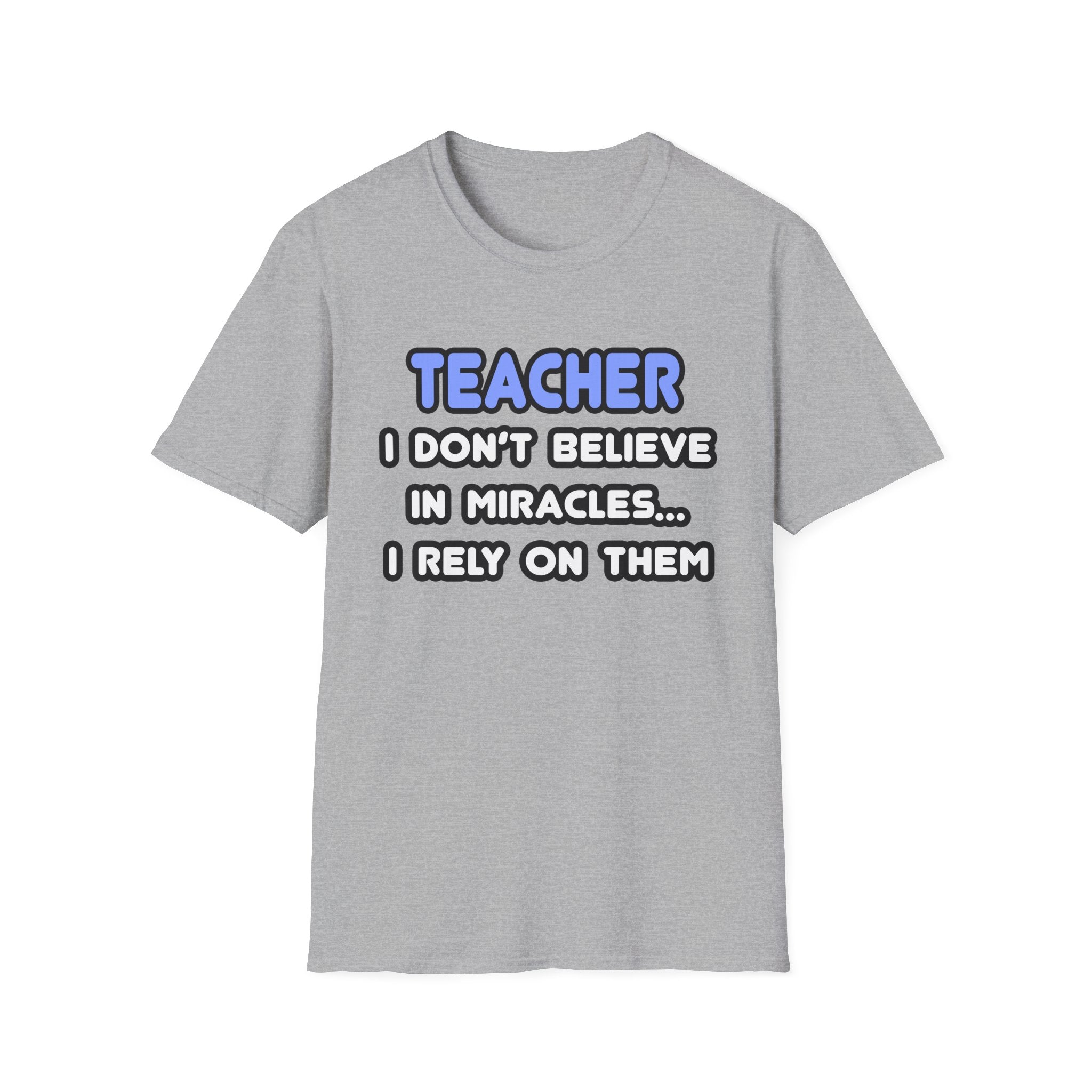 Miracles and Teachers - Unisex Softstyle T-Shirt