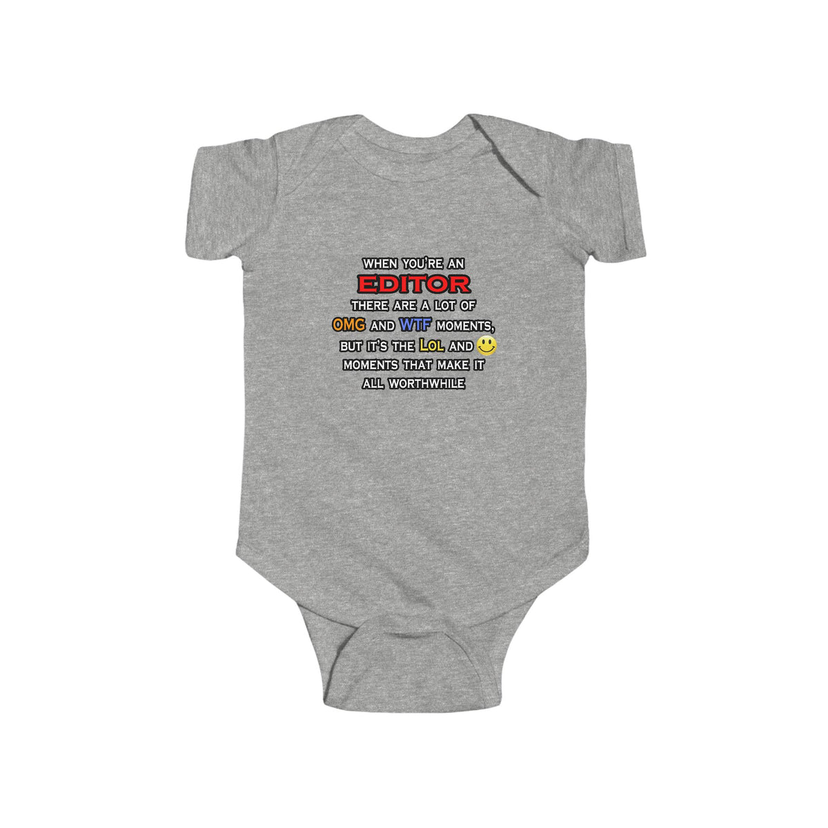Editor ... OMG WTF LOL - Infant Fine Jersey Bodysuit