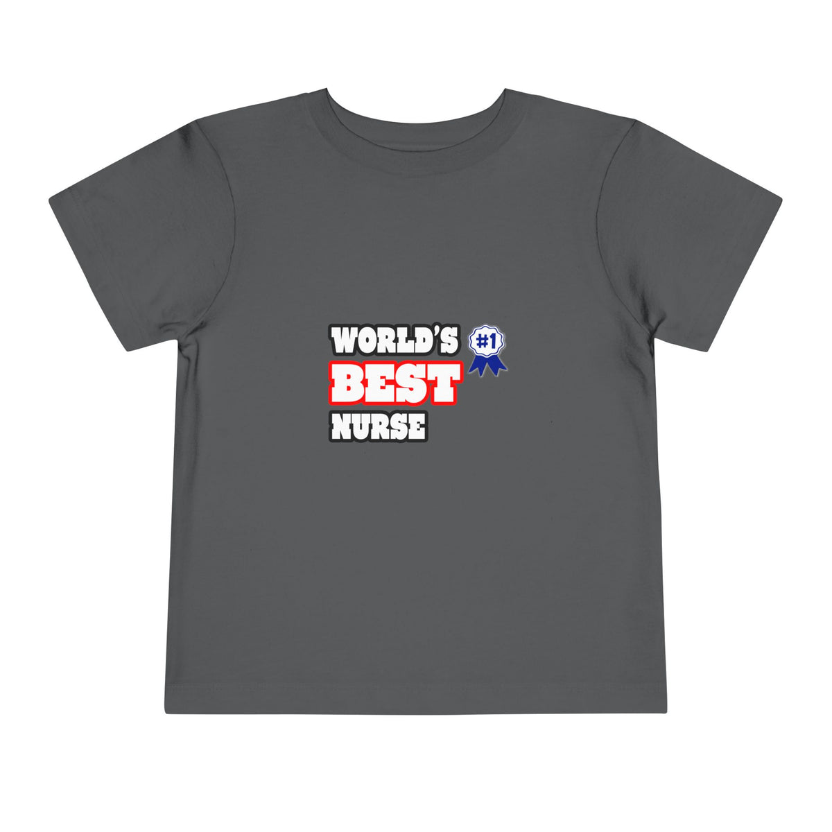 World's Best Nurse - Toddler Short Sleeve Tee