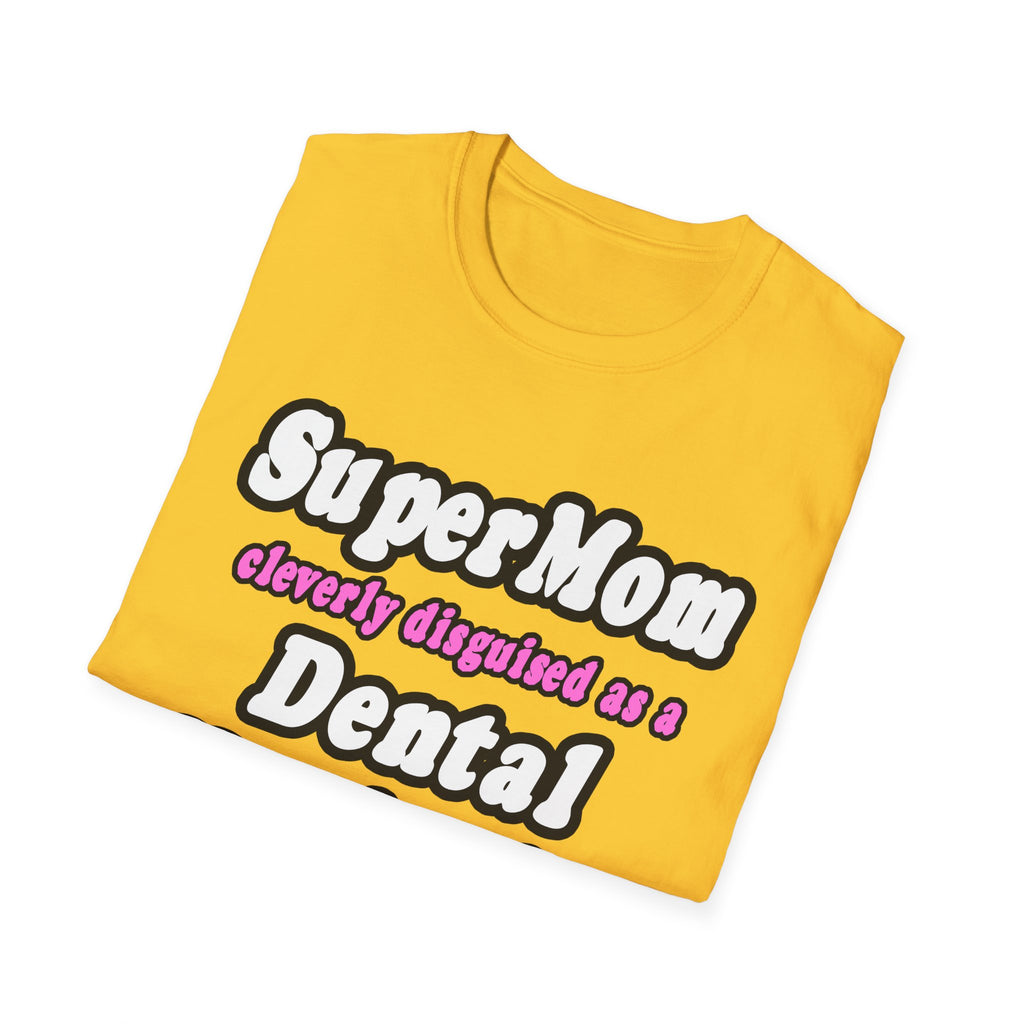 SuperMom...Dental Hygienist - Unisex Softstyle T-Shirt