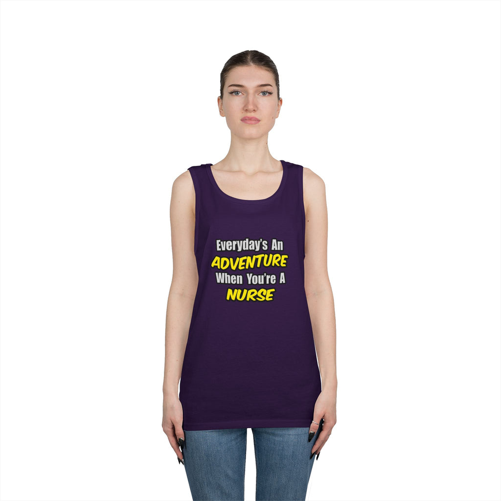 Everyday's An Adventure...Nurse - Unisex Heavy Cotton Tank Top