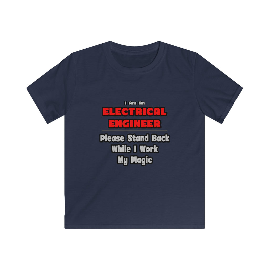 Electrical Engineer...Work My Magic - Kids Softstyle Tee