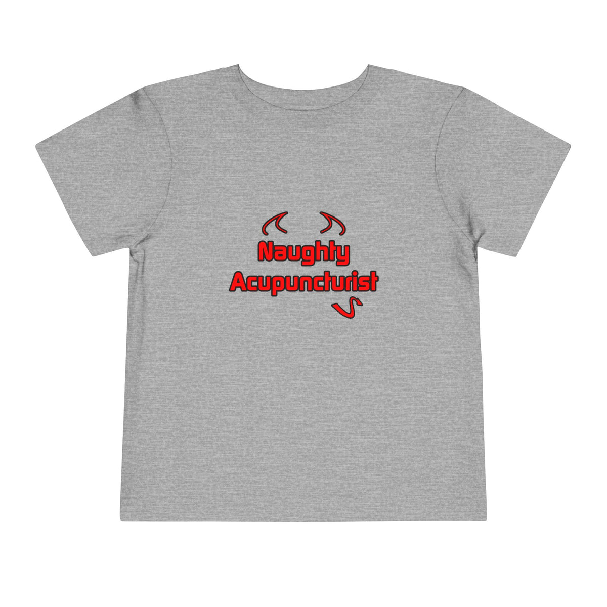 Naughty Acupuncturist - Toddler Short Sleeve Tee