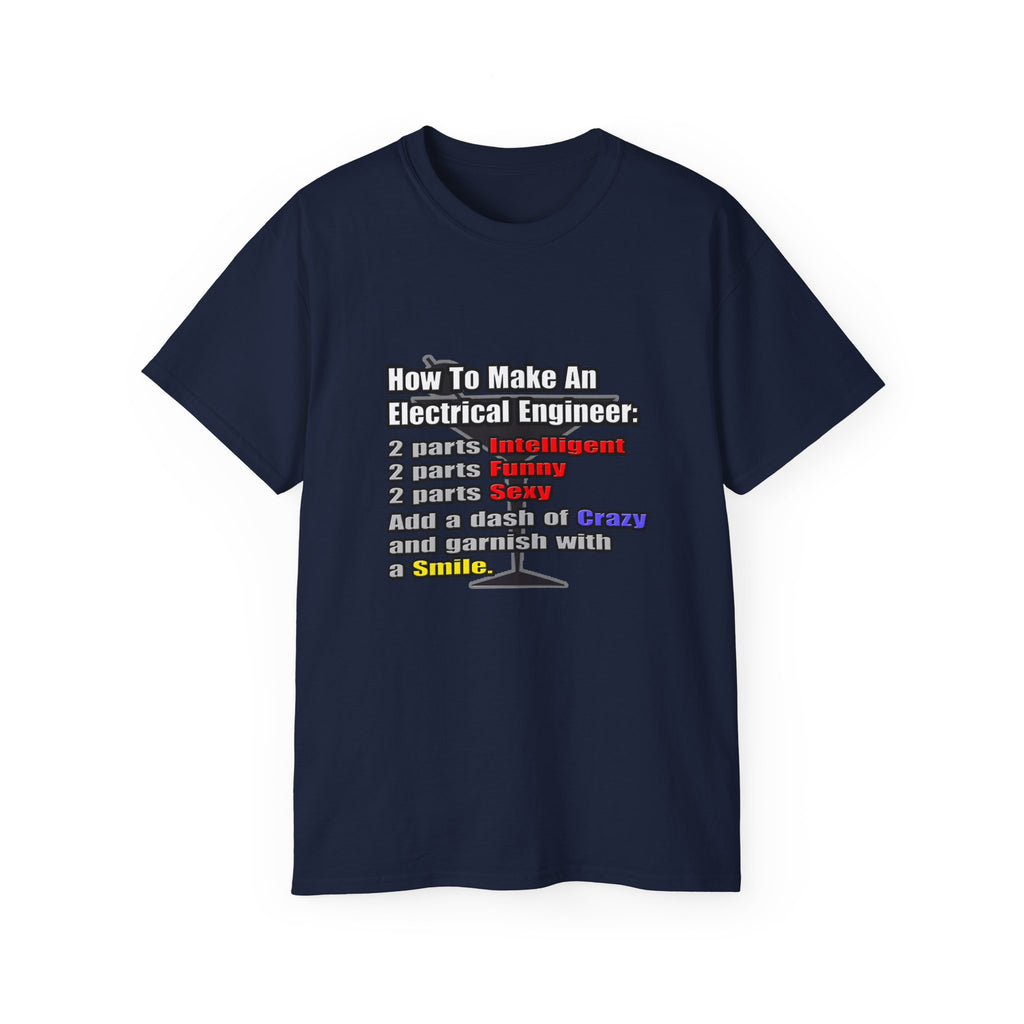 How To Make an Electrical Engineer - Unisex Ultra Cotton Tee