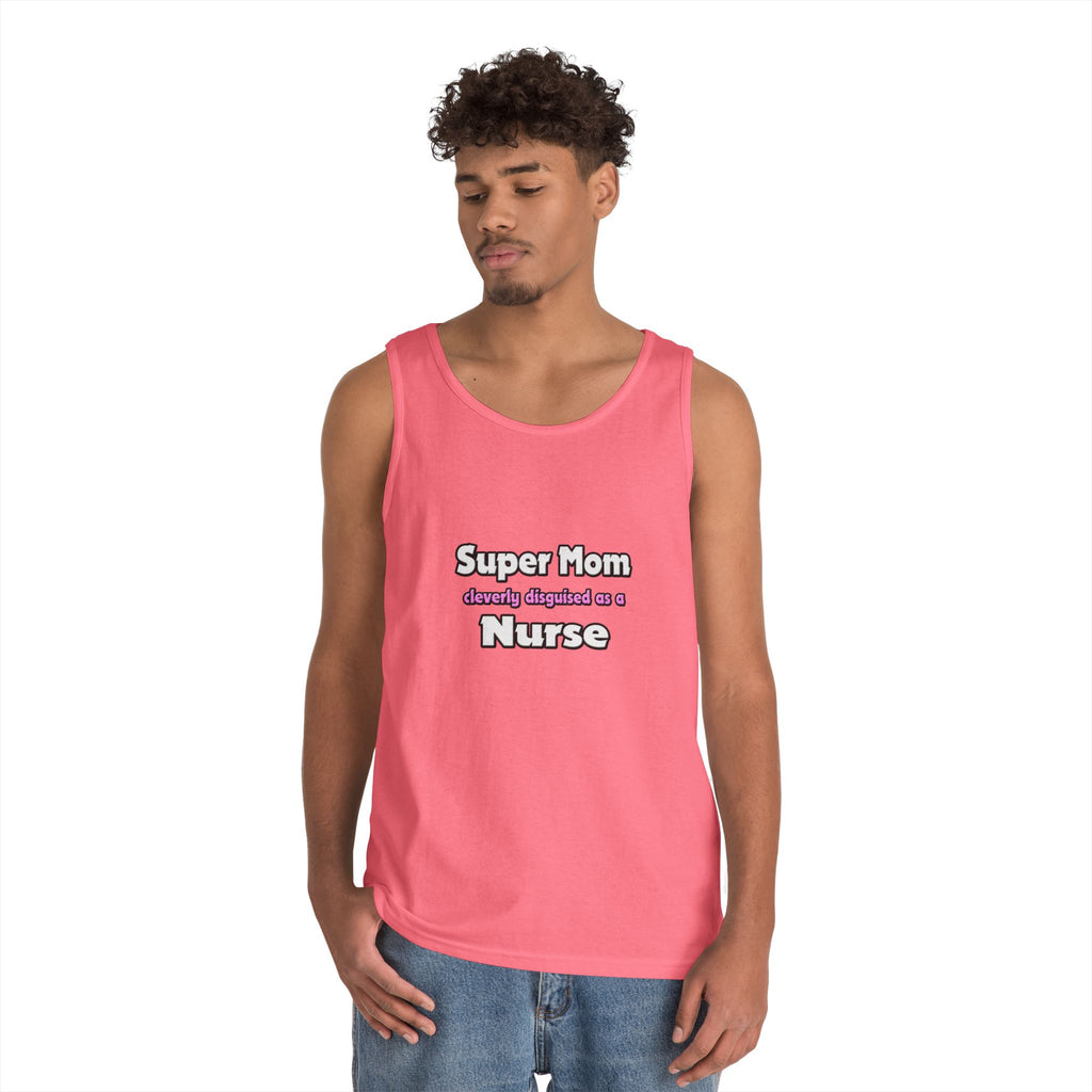Super Mom ... Nurse - Unisex Heavy Cotton Tank Top
