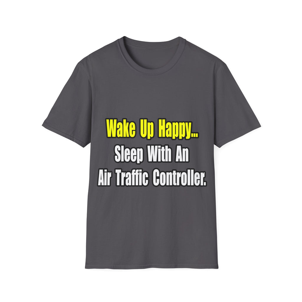 Sleep With An Air Traffic Controller - Unisex Softstyle T-Shirt