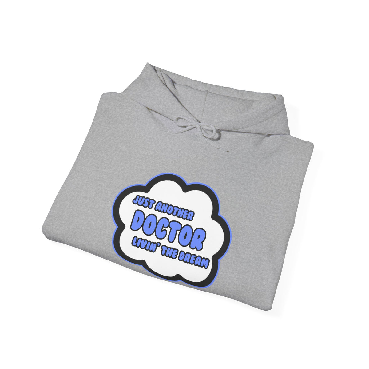Doctor .. Livin' The Dream - Unisex Heavy Blend™ Hooded Sweatshirt