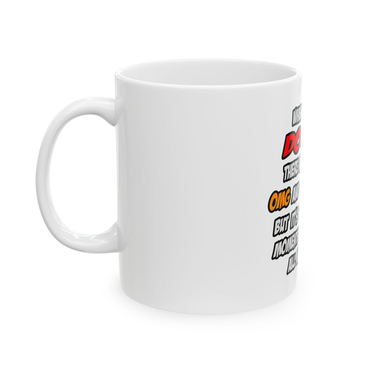 Doctor .. OMG WTF LOL - Ceramic Mug, (11oz, 15oz)