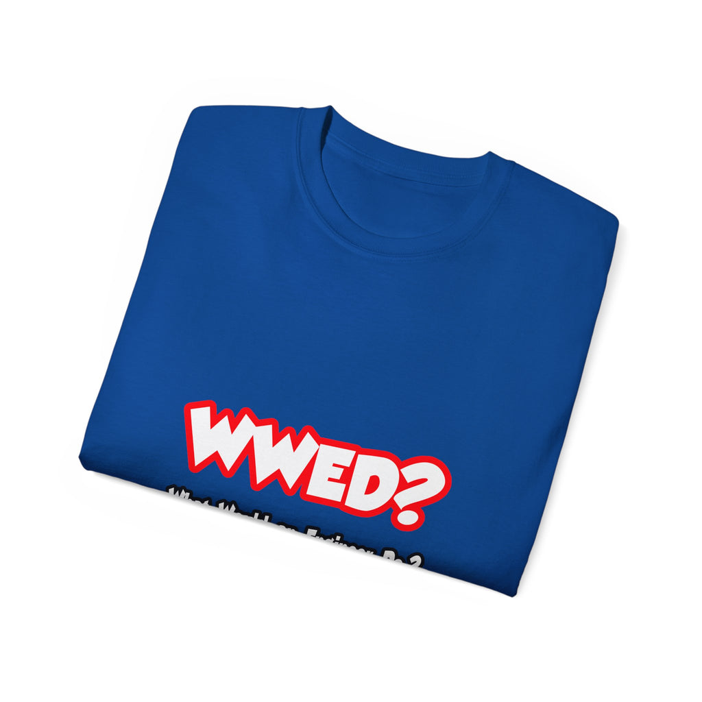 WWED...What Would an Engineer Do - Unisex Ultra Cotton Tee