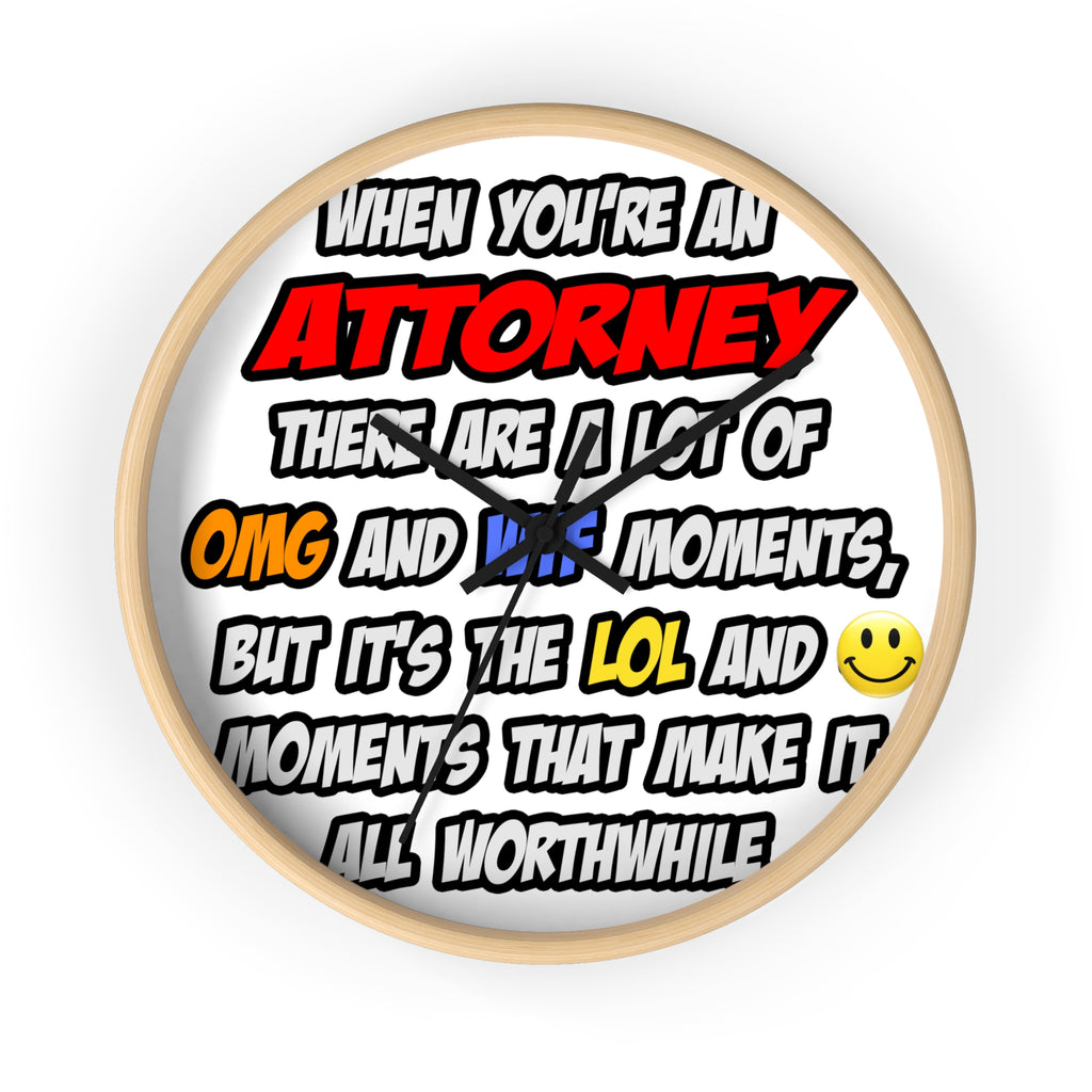 Attorney .. OMG WTF LOL - Wall Clock