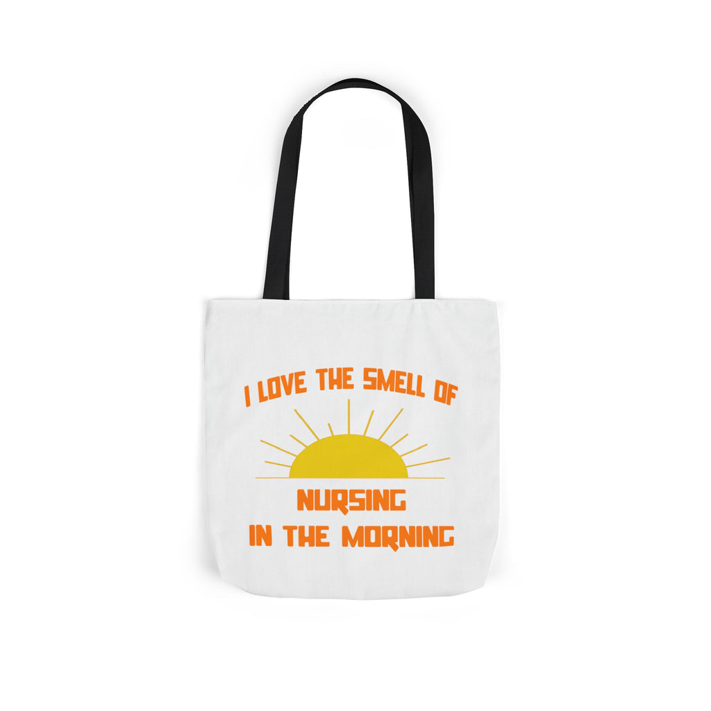 Smell of Nursing in the Morning - Canvas Tote Bag, 5-Color Straps