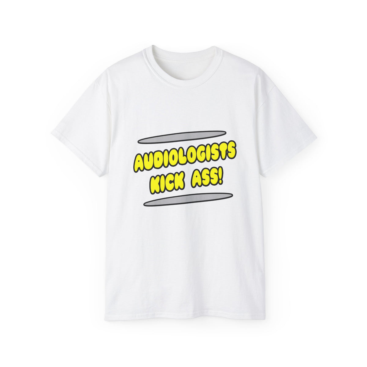 Audiologists Kick Ass! - Unisex Ultra Cotton Tee
