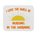 Smell of Nursing in the Morning - Mouse Pad (Rectangle)