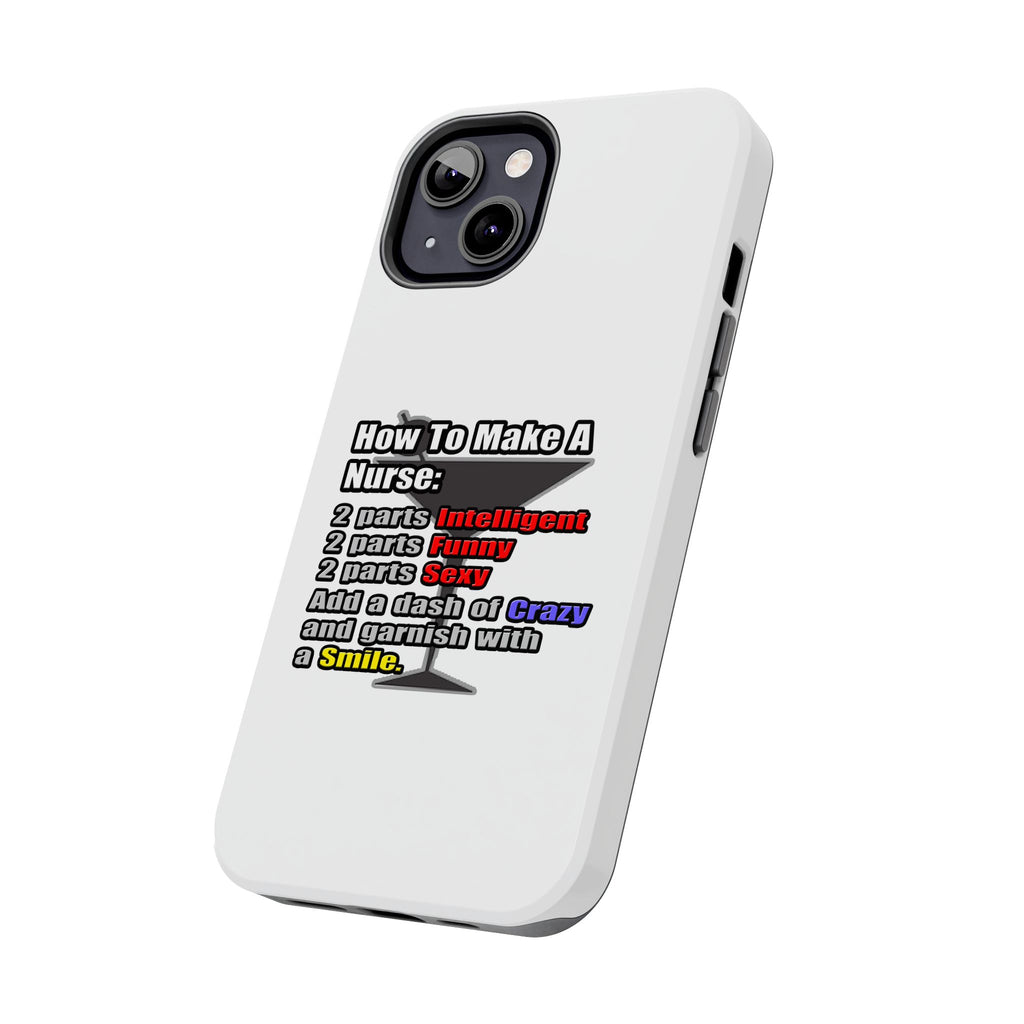 How To Make a Nurse - Tough Phone Cases