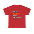 World's Hottest Nurse Practitioner - Unisex Heavy Cotton Tee
