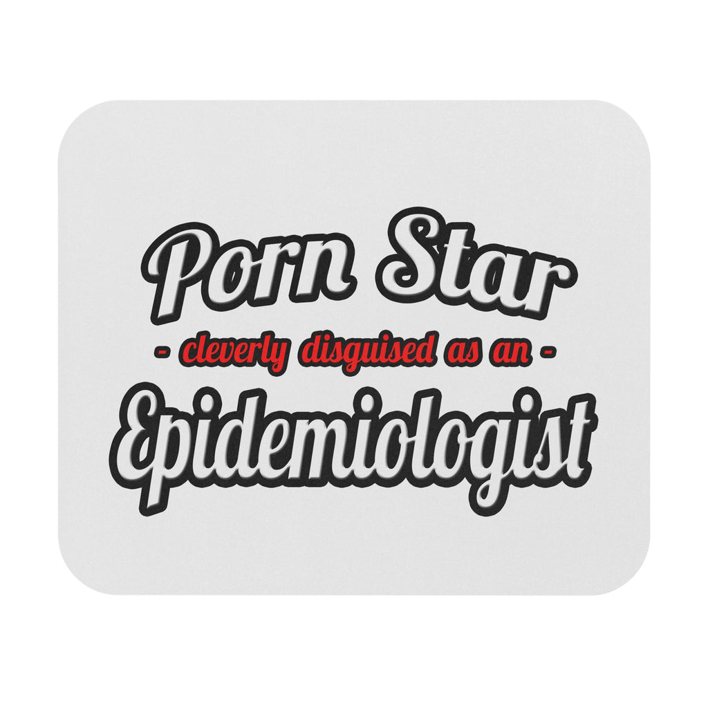 Porn Star...Epidemiologist - Mouse Pad (Rectangle)
