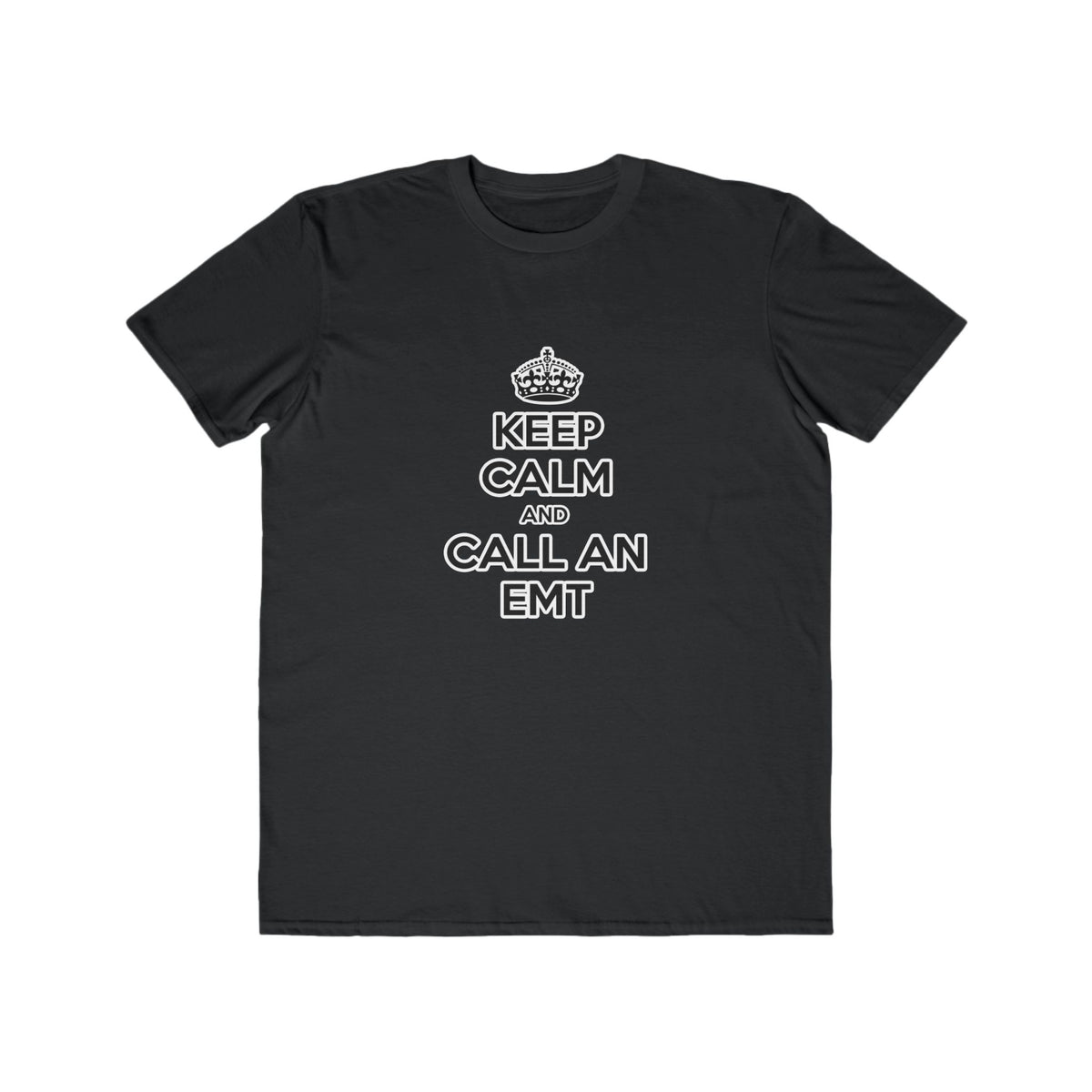 Keep Calm and Call an EMT - Men's Lightweight Fashion Tee