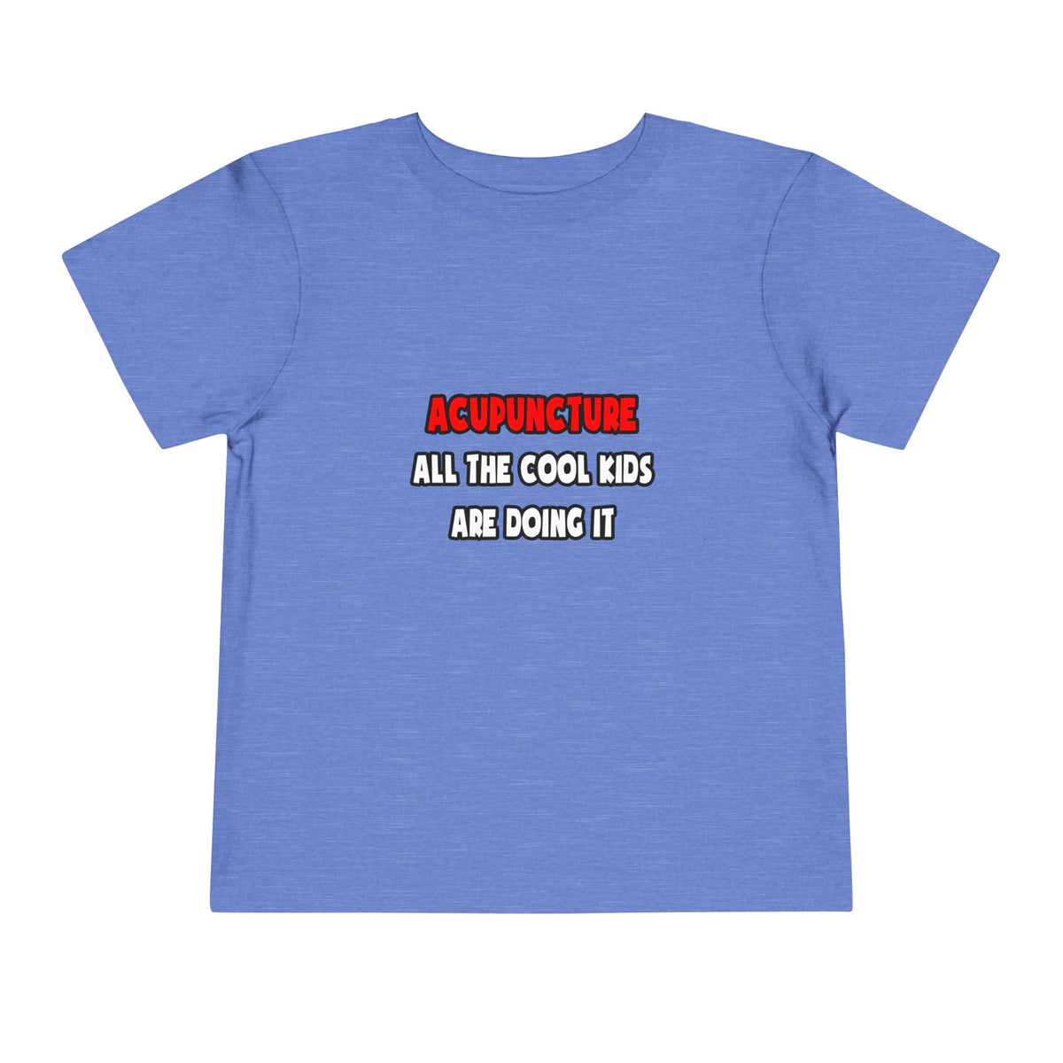 Funny Acupuncturist Shirts and Gifts - Toddler Short Sleeve Tee
