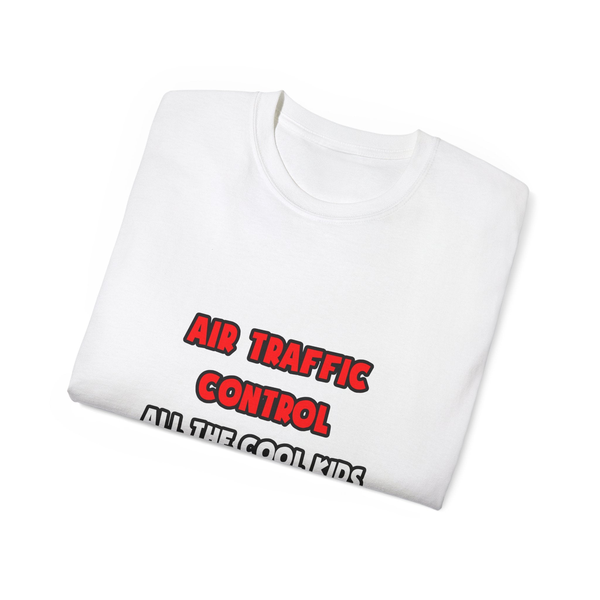 Funny Air Traffic Controller Shirts - Unisex Ultra Cotton Tee