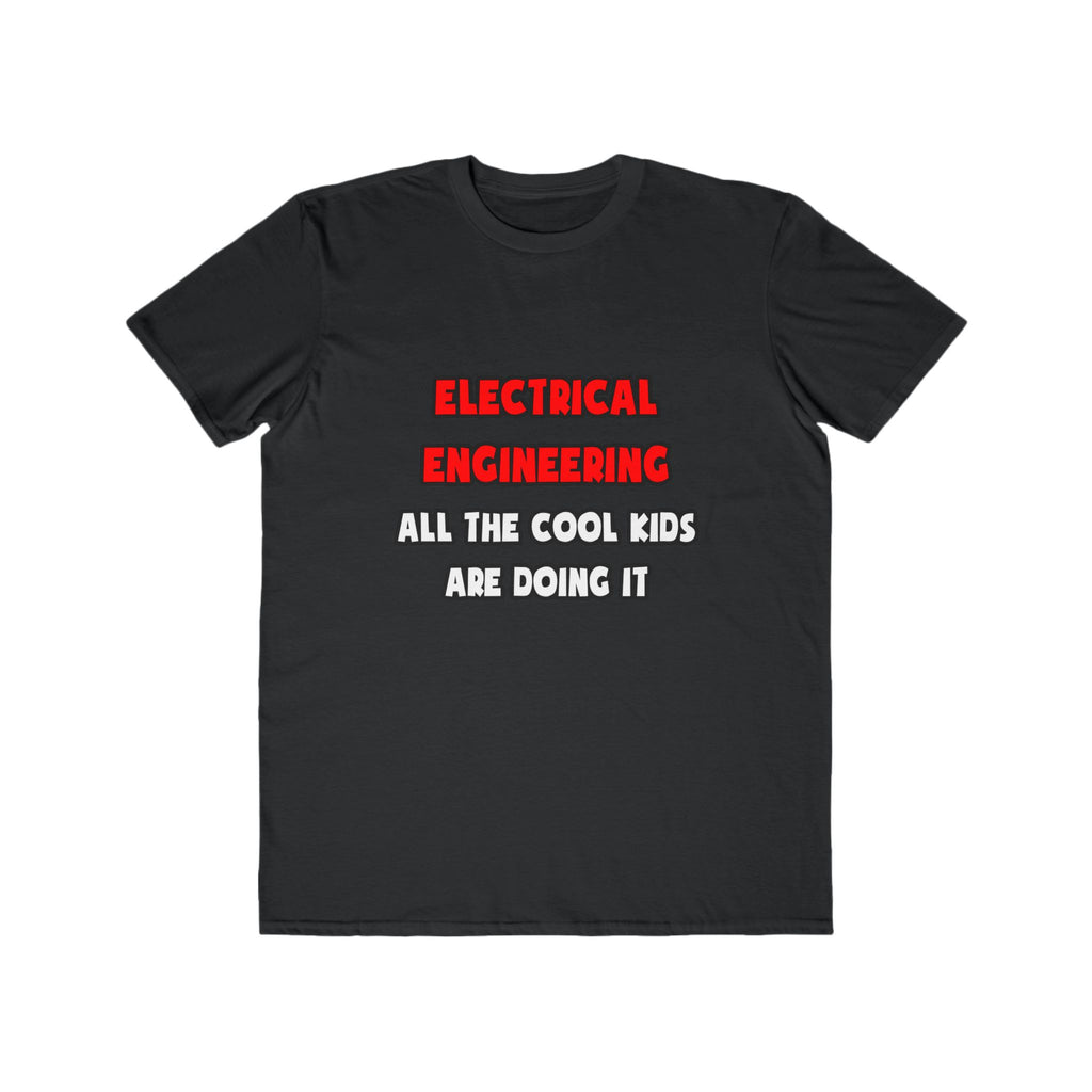 Funny Electrical Engineer Shirts and Gifts - Men's Lightweight Fashion Tee