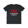 Funny Electrical Engineer Shirts and Gifts - Men's Lightweight Fashion Tee