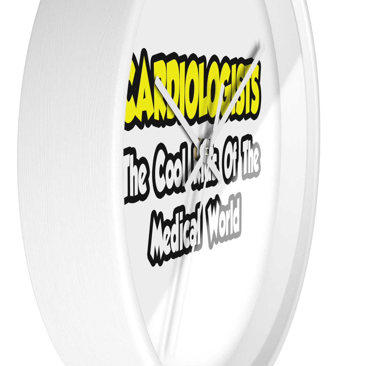 Cardiologists...Cool Kids of Medical World - Wall Clock