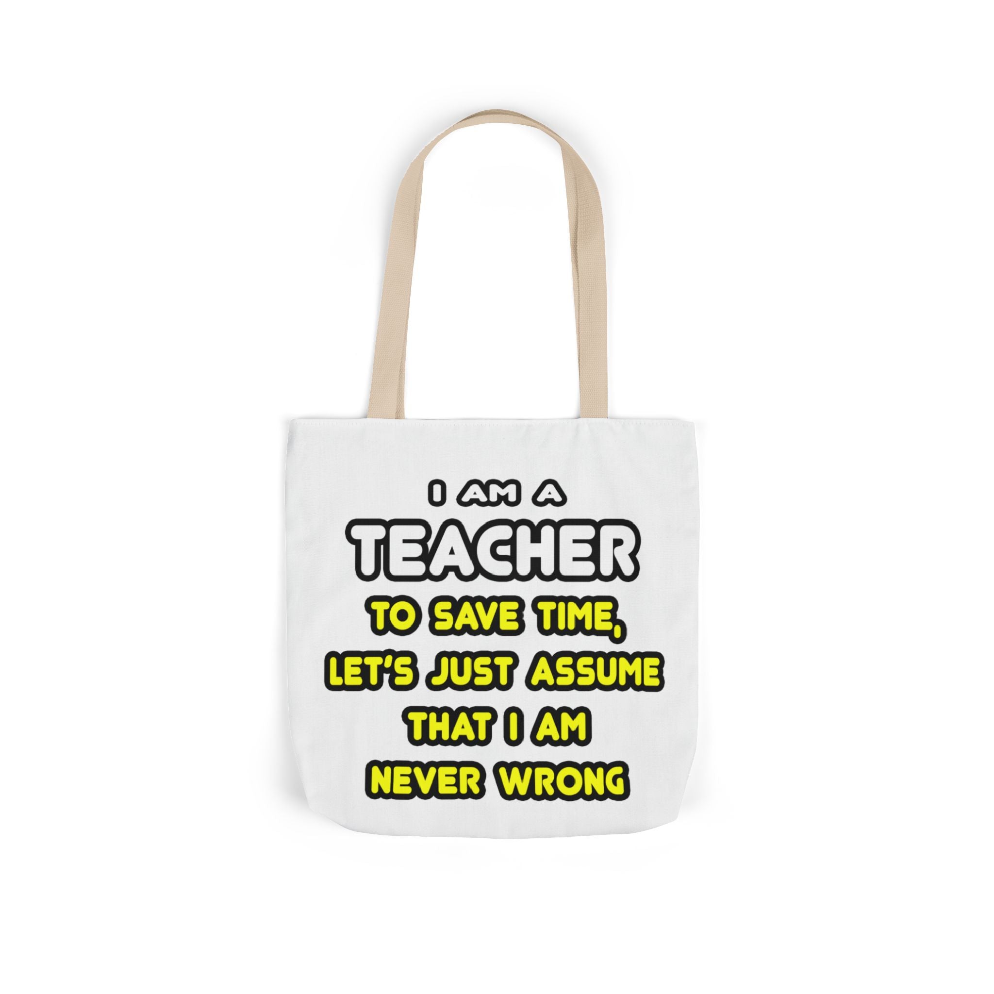 Funny Teacher T Shirts and Gifts - Canvas Tote Bag, 5-Color Straps