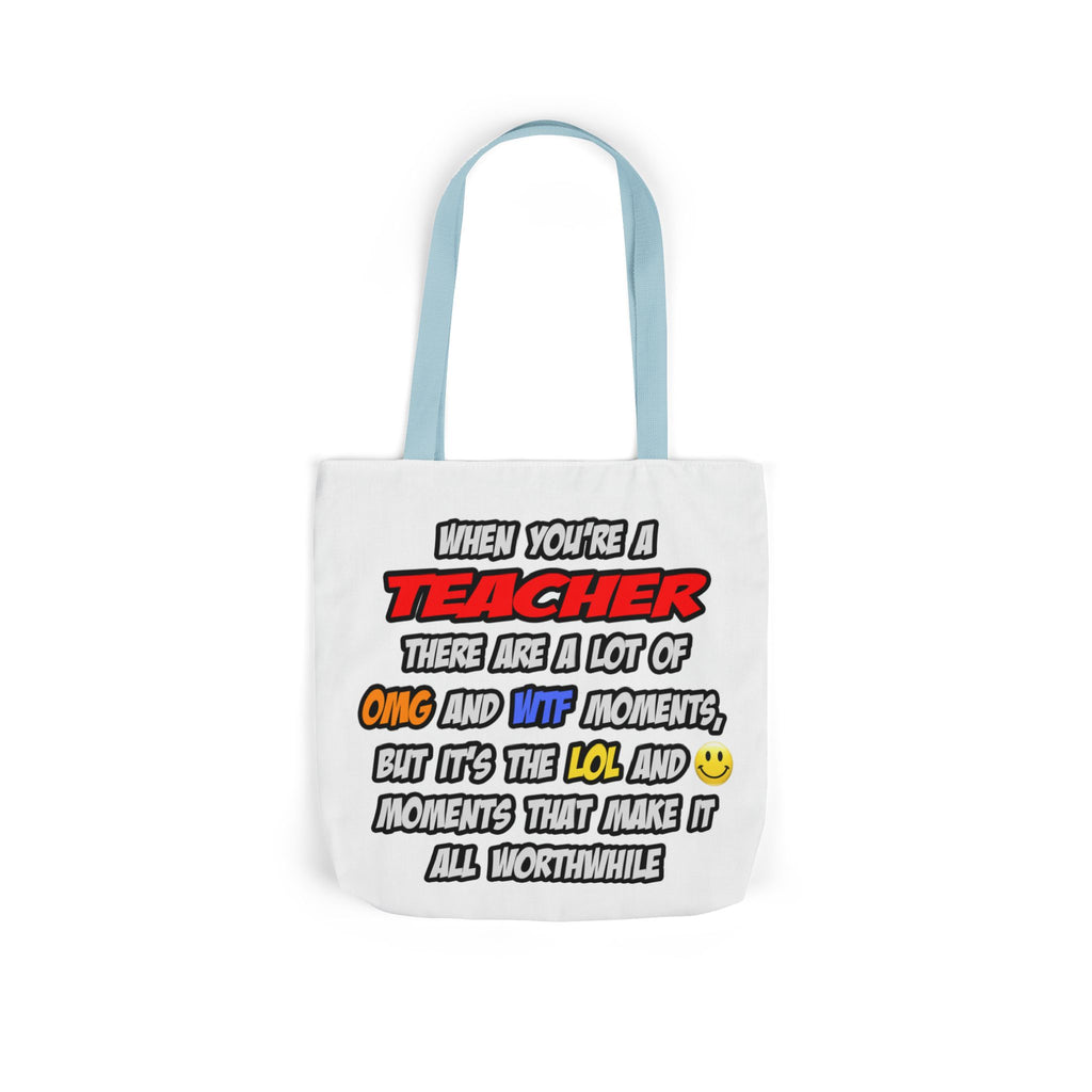 Teacher .. OMG WTF LOL - Canvas Tote Bag, 5-Color Straps
