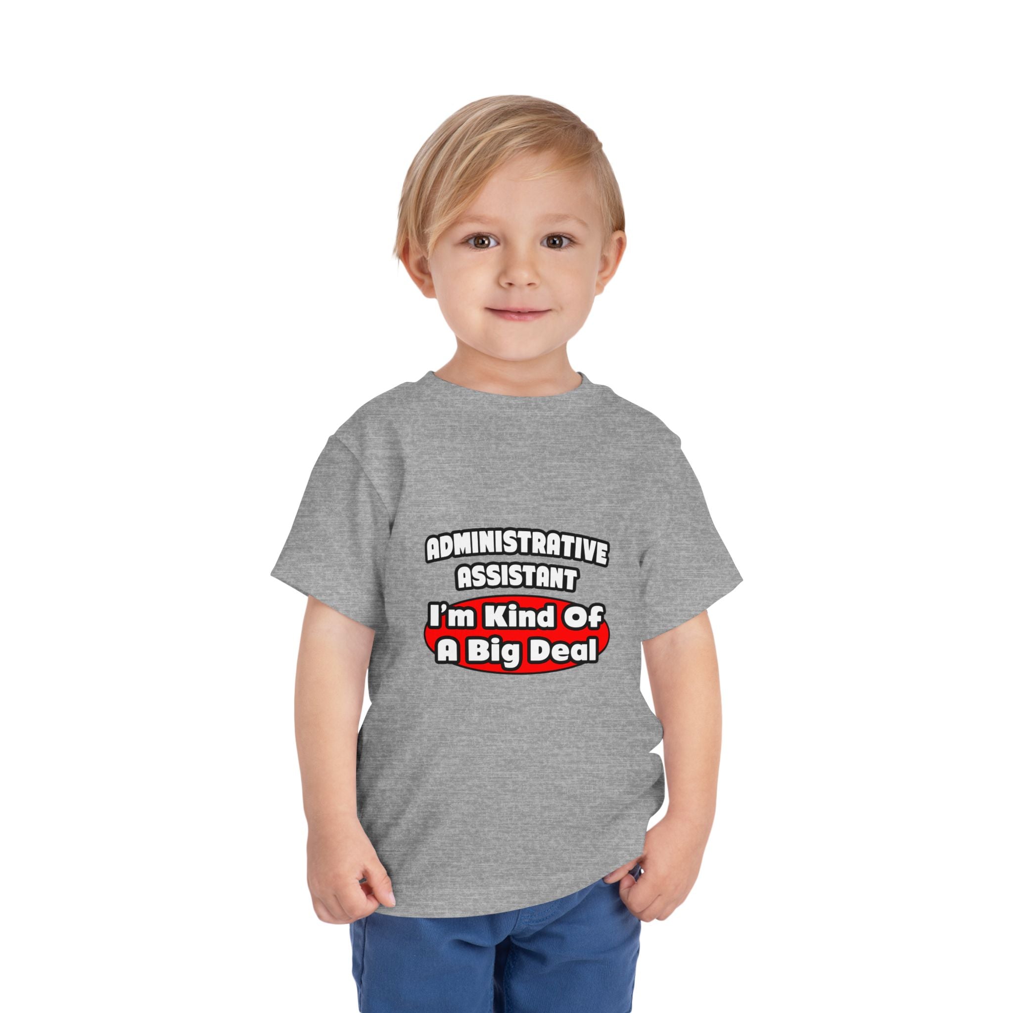 Administrative Assistant...Big Deal - Toddler Short Sleeve Tee