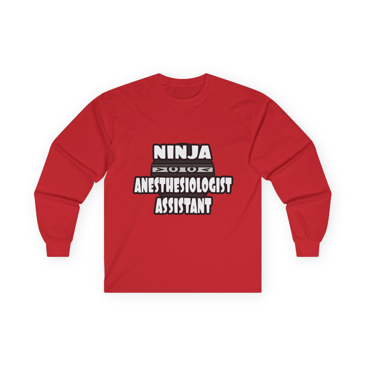 Ninja Anesthesiologist Assistant - Unisex Ultra Cotton Long Sleeve Tee