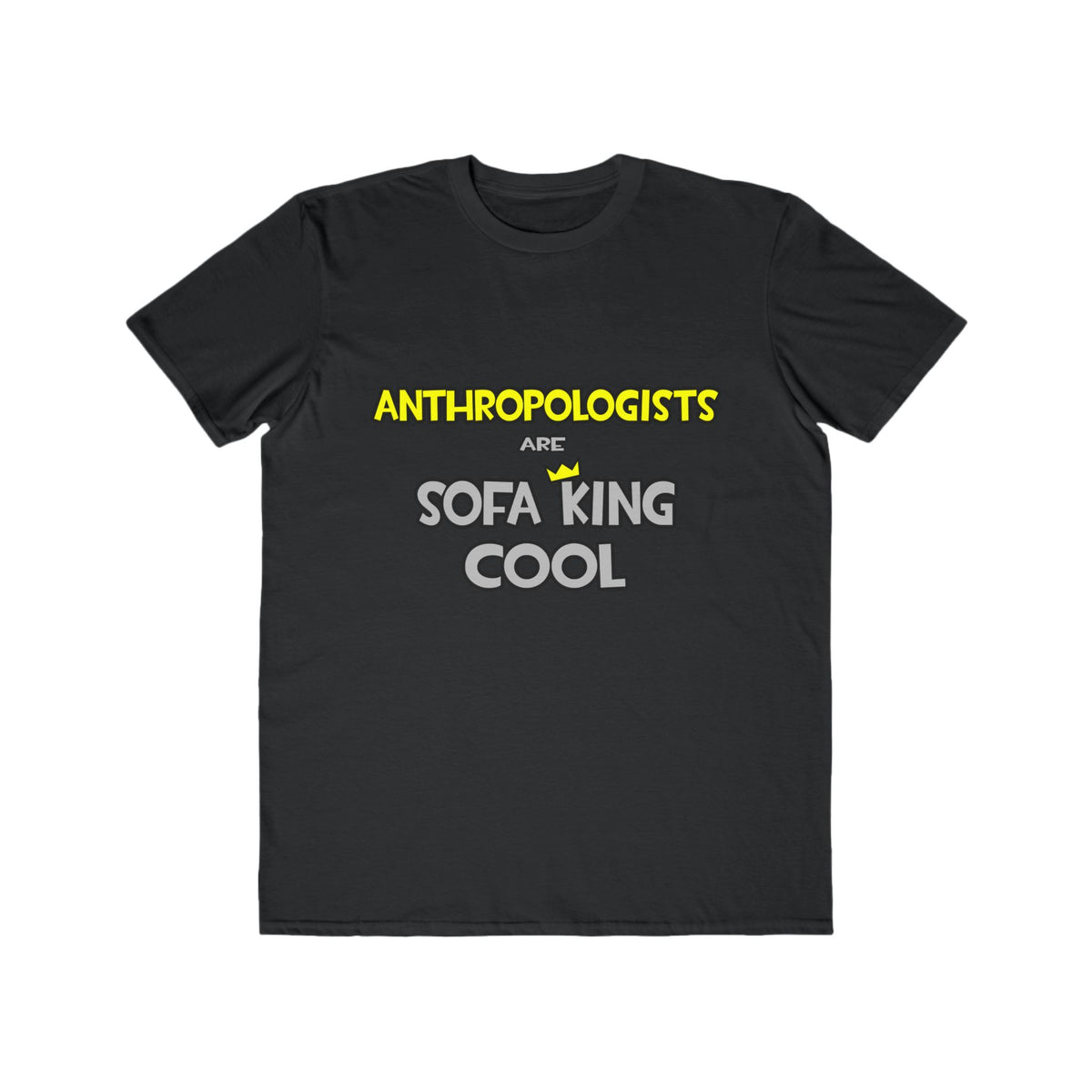 Anthropologists Are Sofa King Cool - Men's Lightweight Fashion Tee