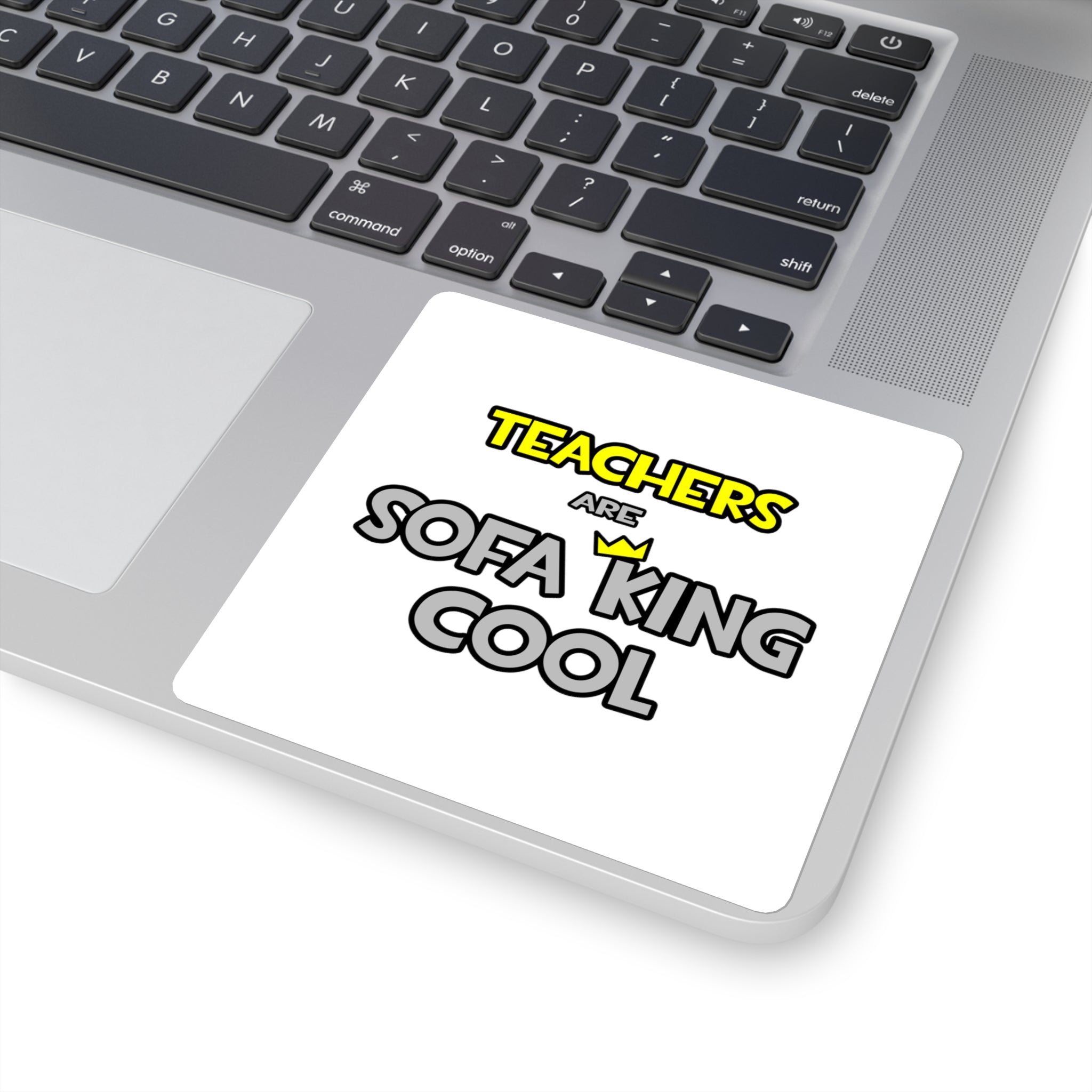 Teachers Are Sofa King Cool - Square Stickers