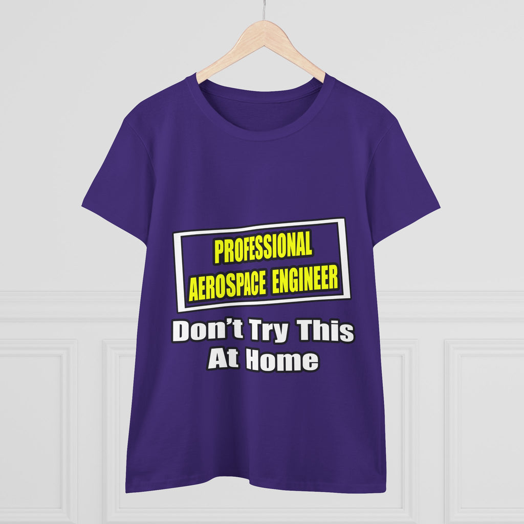 Professional Aerospace Engineer...Joke - Women's Midweight Cotton Tee