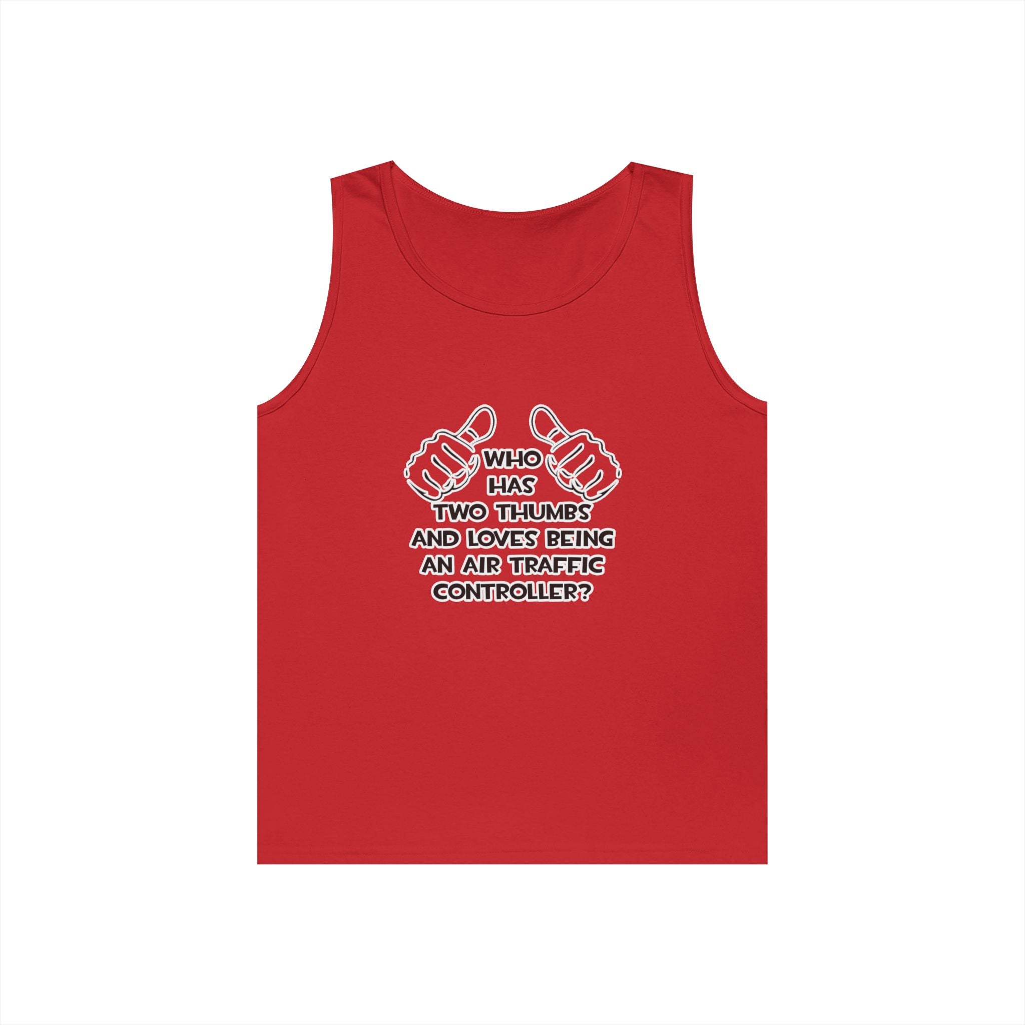 Two Thumbs .. Air Traffic Controller - Unisex Heavy Cotton Tank Top