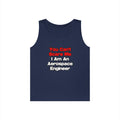 You Can't Scare Me...Aerospace Engineer - Unisex Heavy Cotton Tank Top