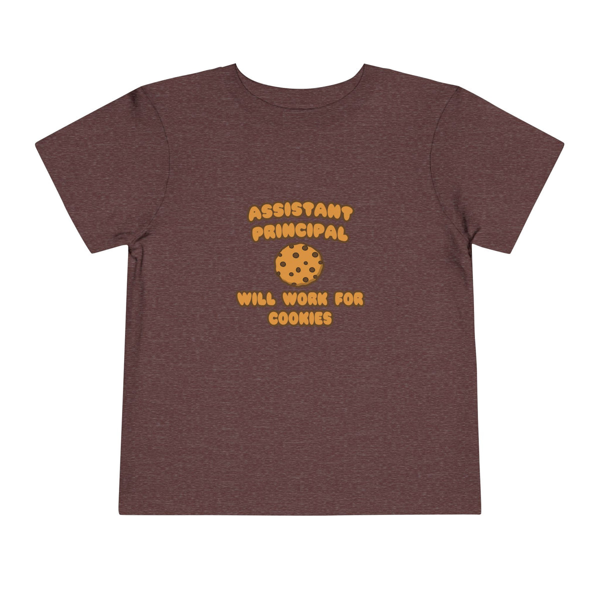 Assistant Principal  .. Will Work for Cookies - Toddler Short Sleeve Tee