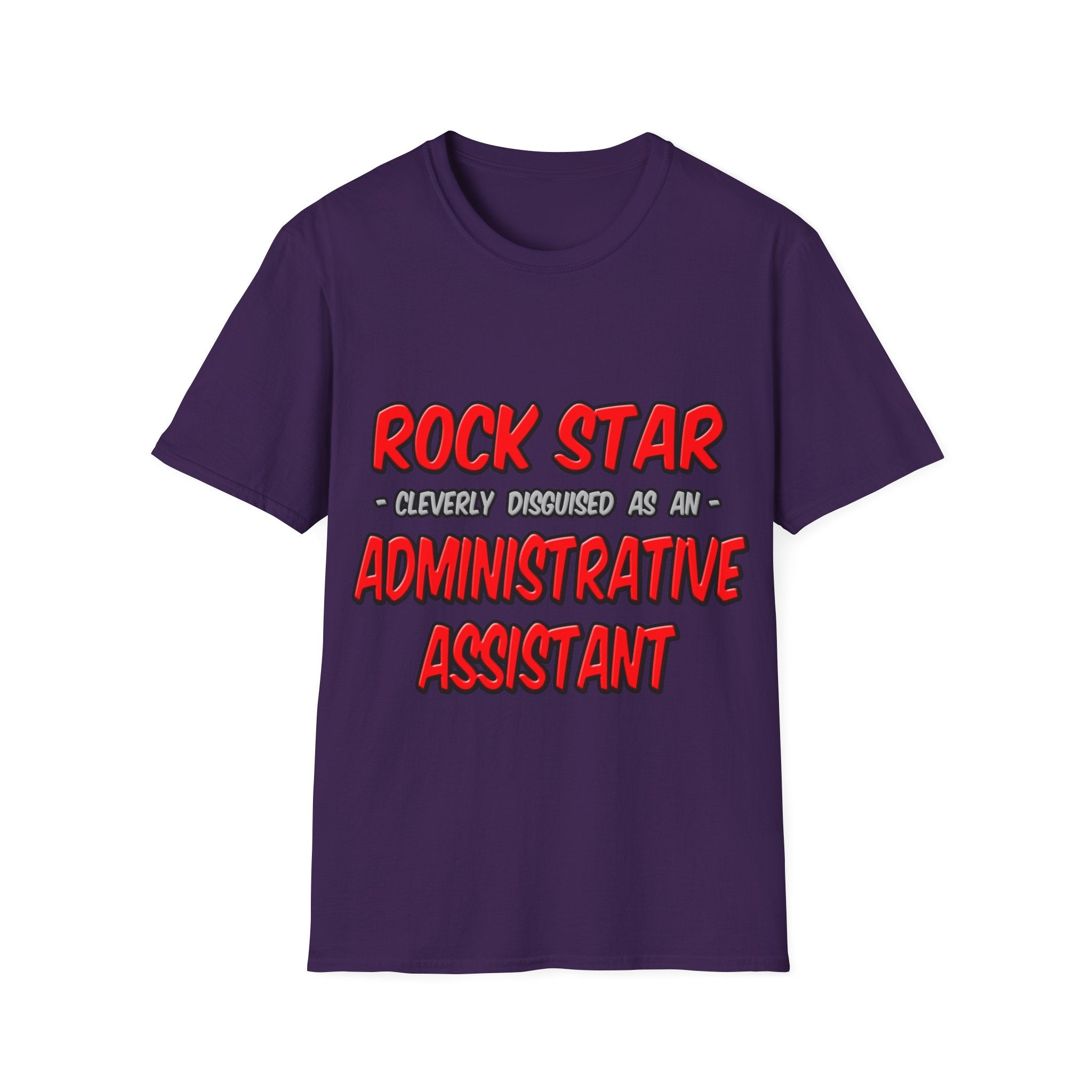 Rock Star...Administrative Assistant - Unisex Softstyle T-Shirt