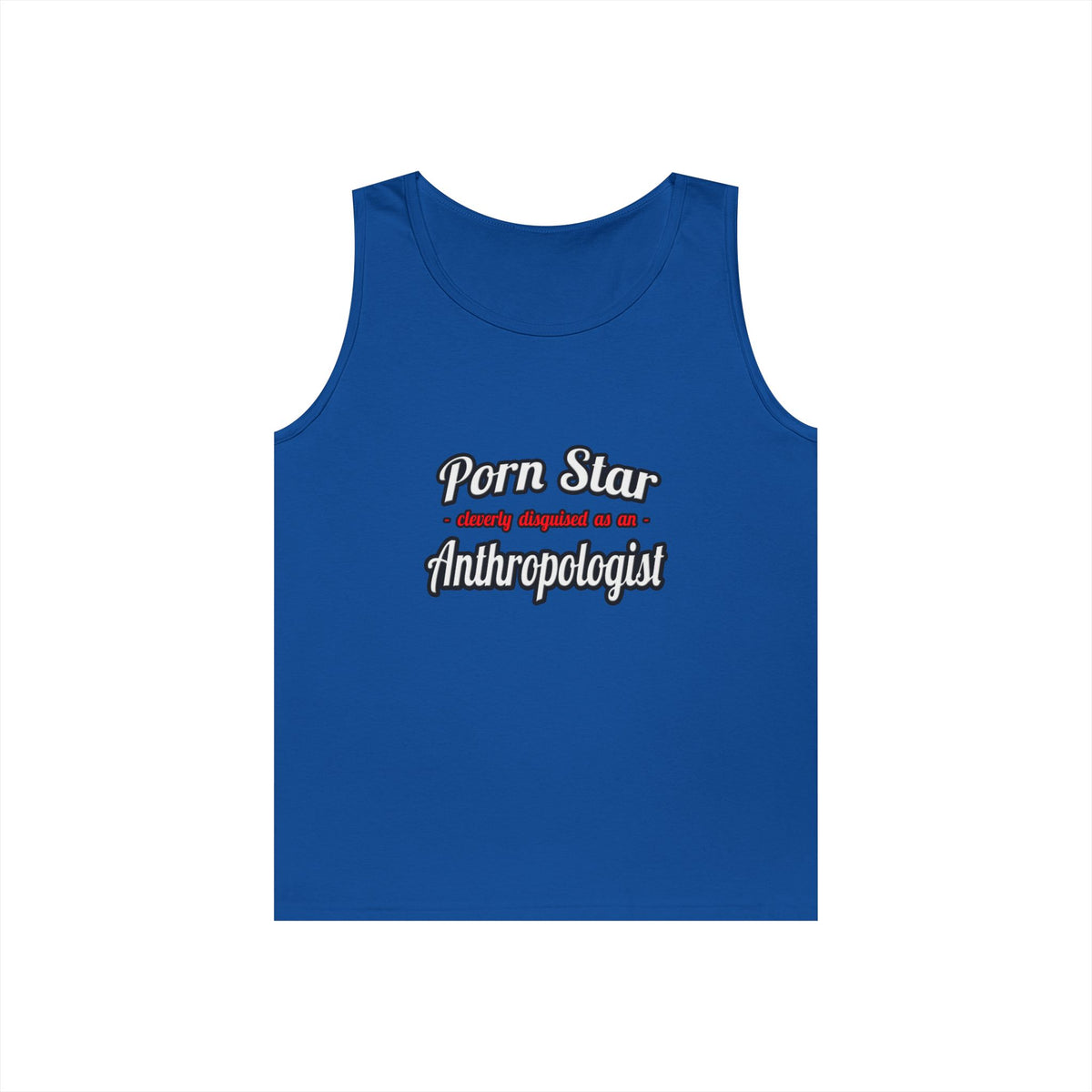 Porn Star...Anthropologist - Unisex Heavy Cotton Tank Top