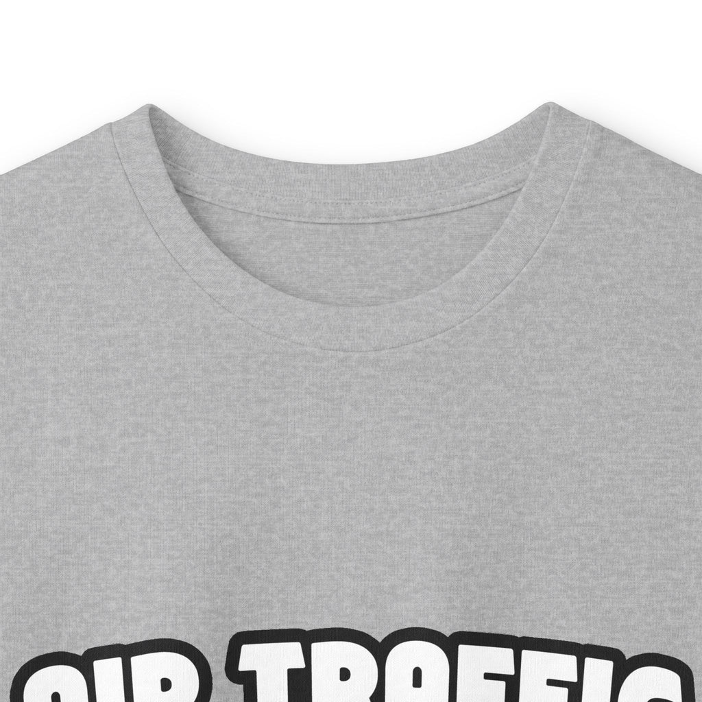 Air Traffic Controller...Big Deal - Unisex Ultra Cotton Long Sleeve Tee